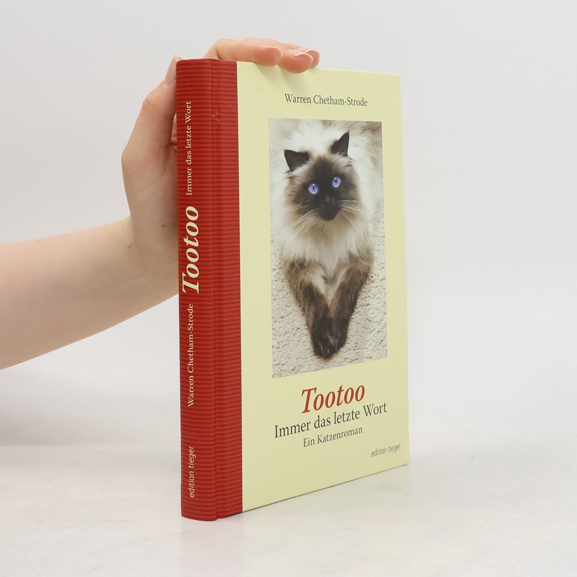 Warren Chetham Strode Tootoo: immer das letzte Wort ; [ein Katzenroman]