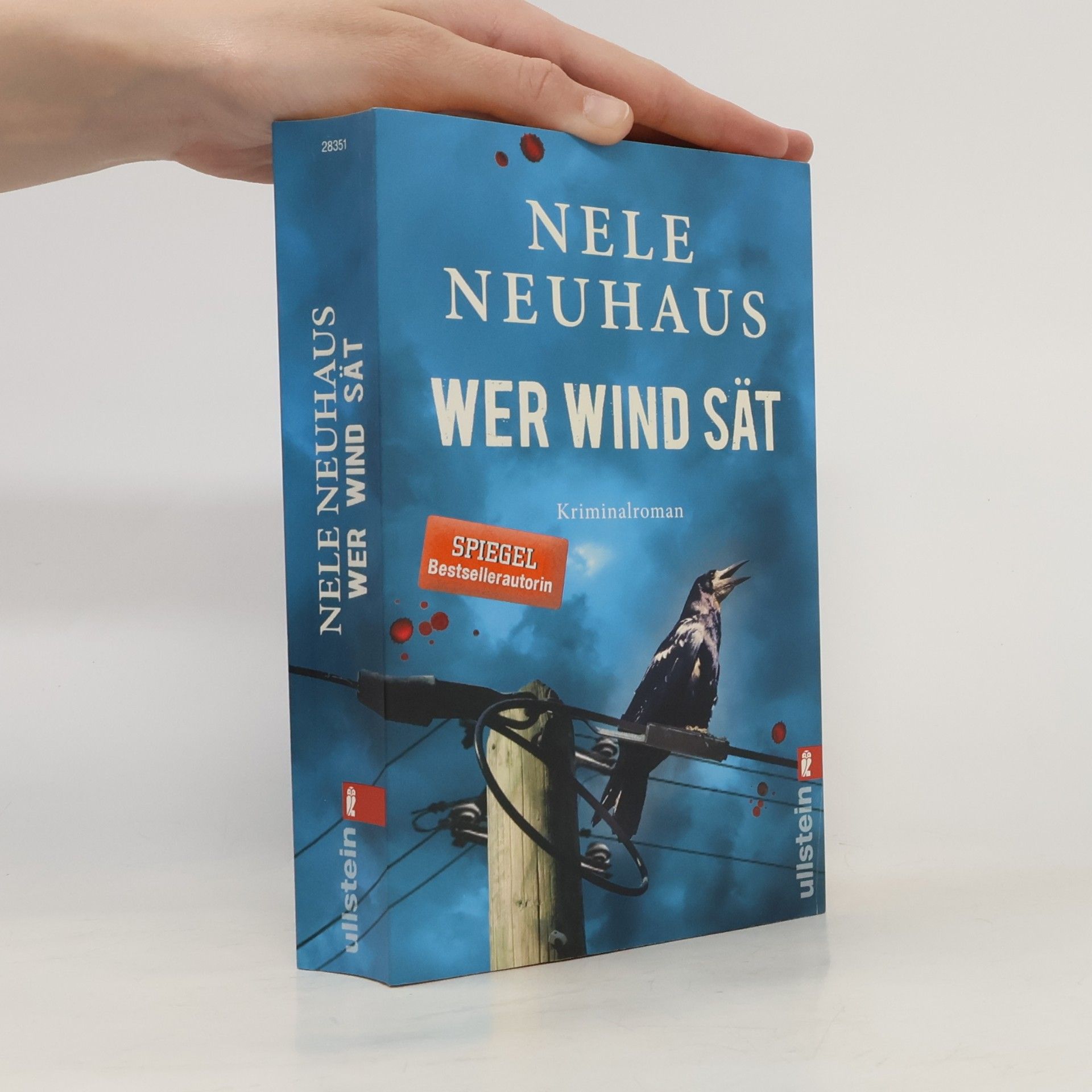 Nele Neuhaus Wer Wind sät : Kriminalroman