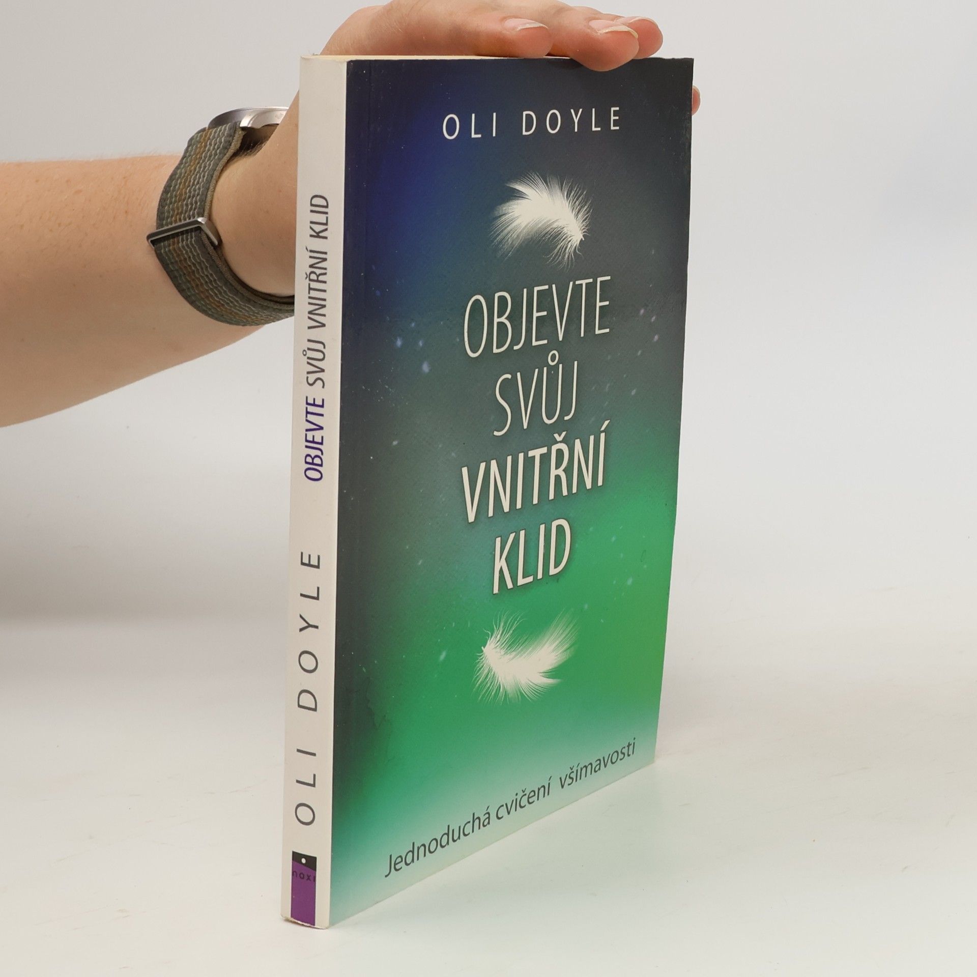 Objevte svůj vnitřní klid : jednoduchá cvičení všímavosti