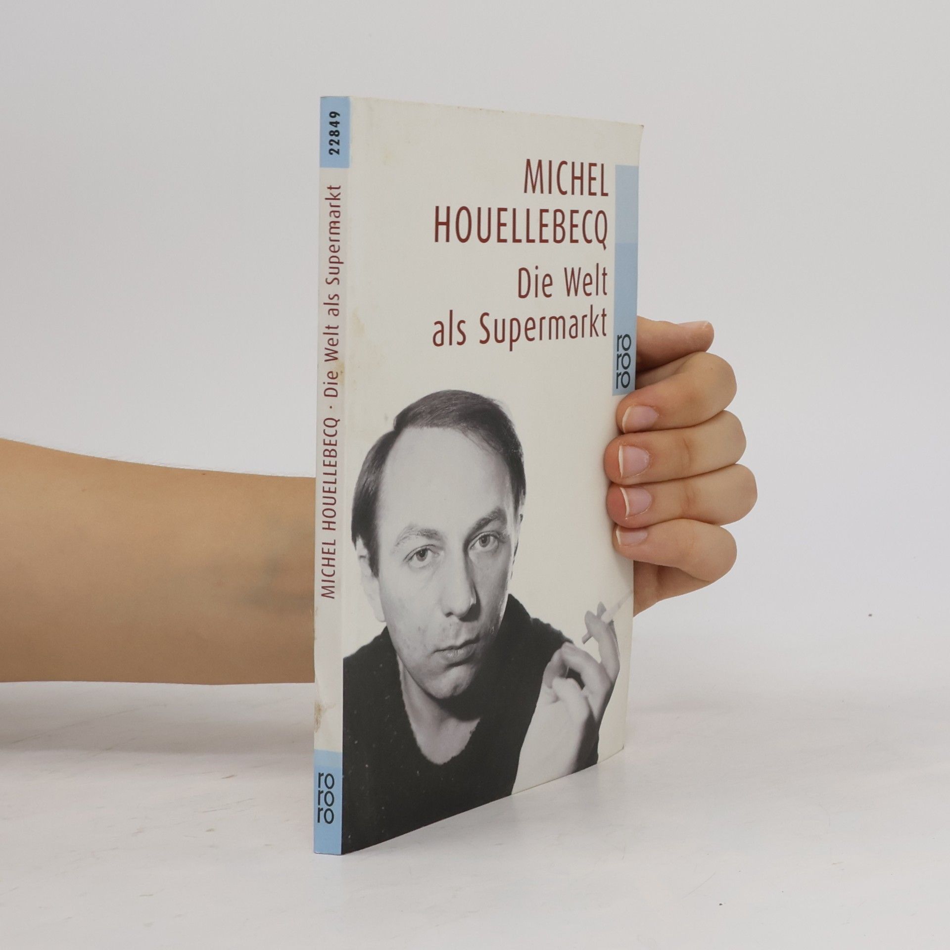 Michel Houellebecq Die Welt als Supermarkt