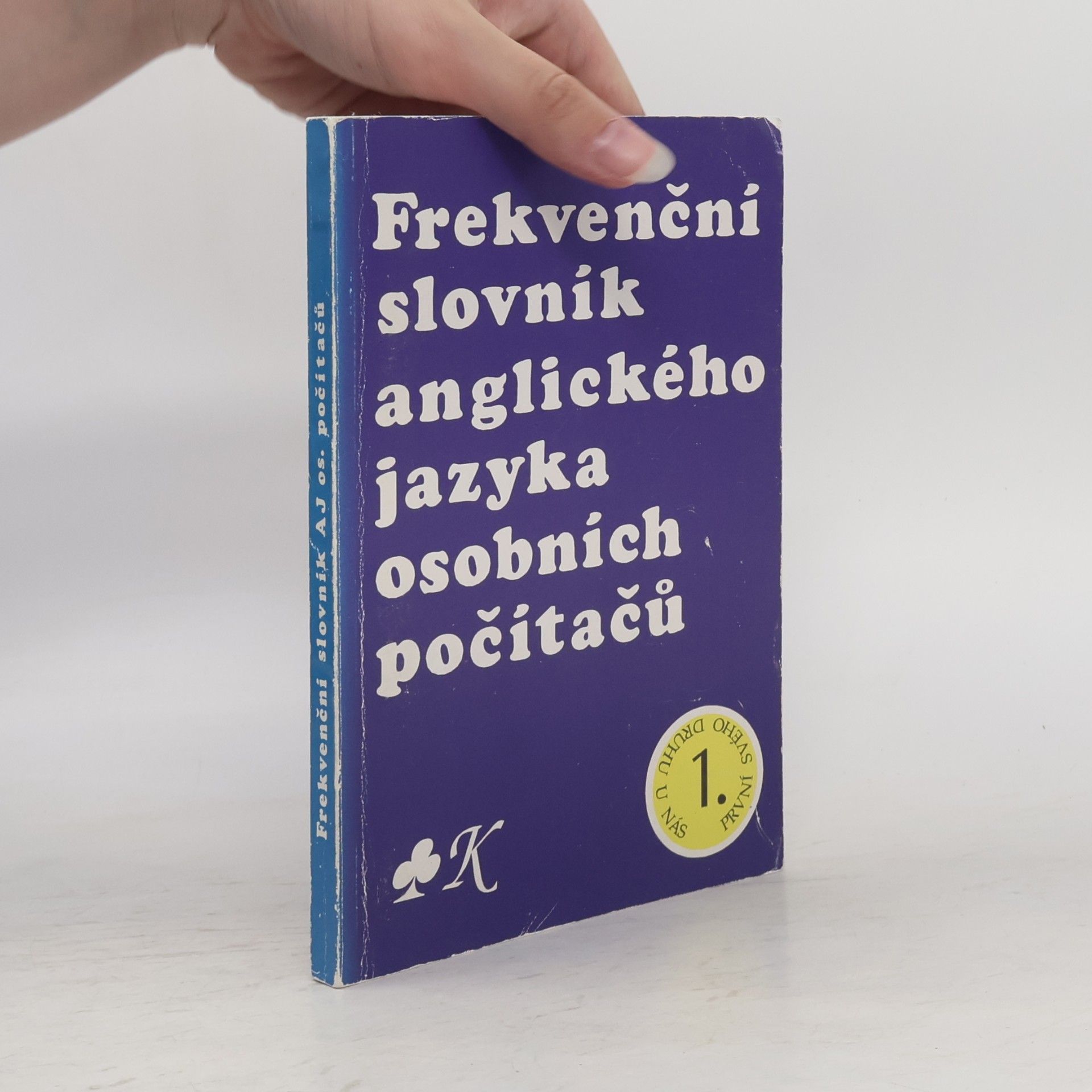 Jaromír Kříž Frekvenční slovník anglického jazyka osobních počítačů