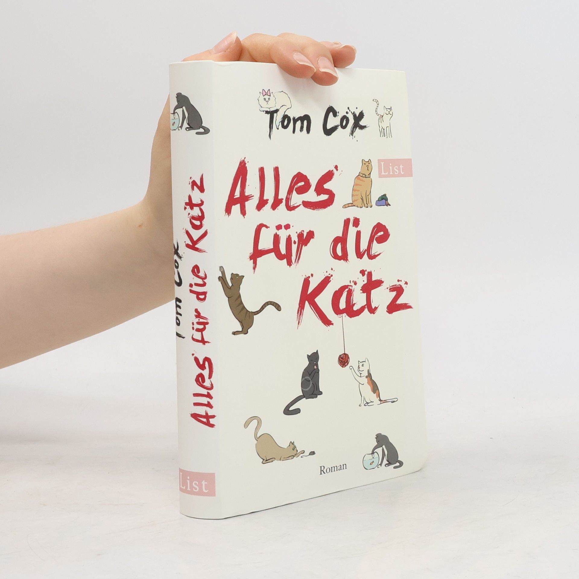 Tom Cox Alles für die Katz