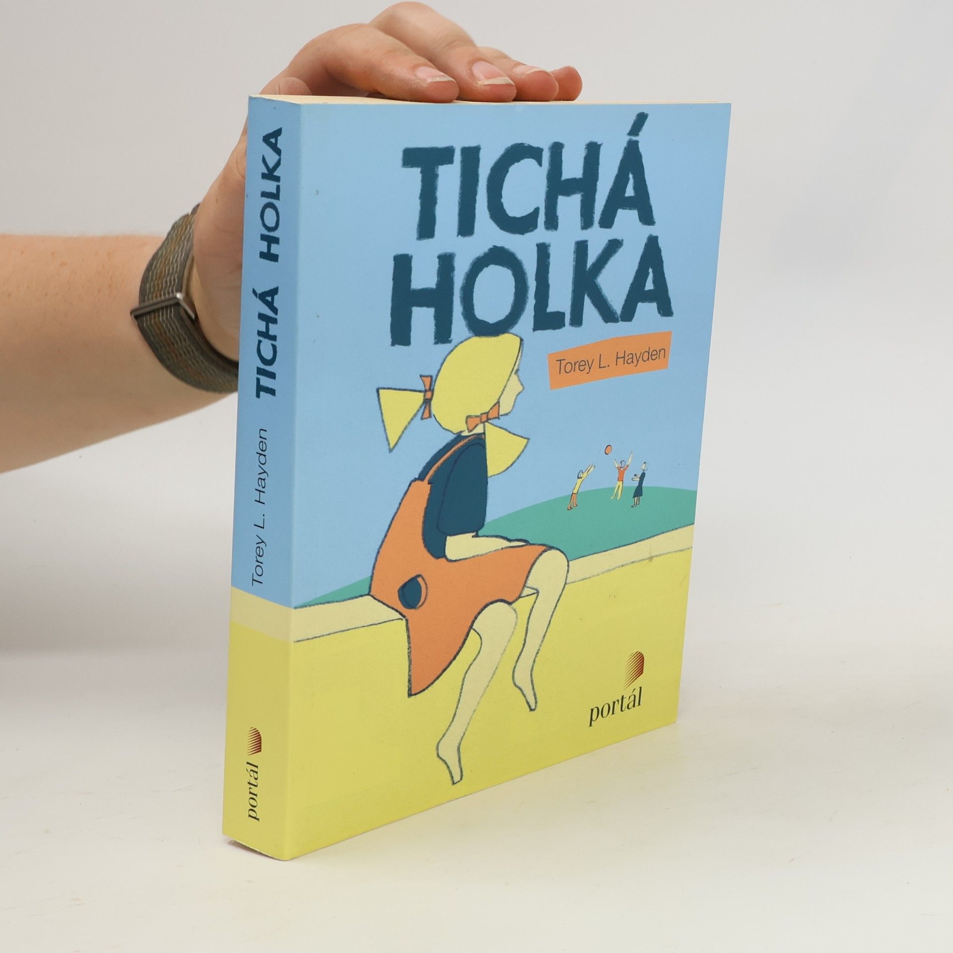 Torey L. Hayden Tichá holka