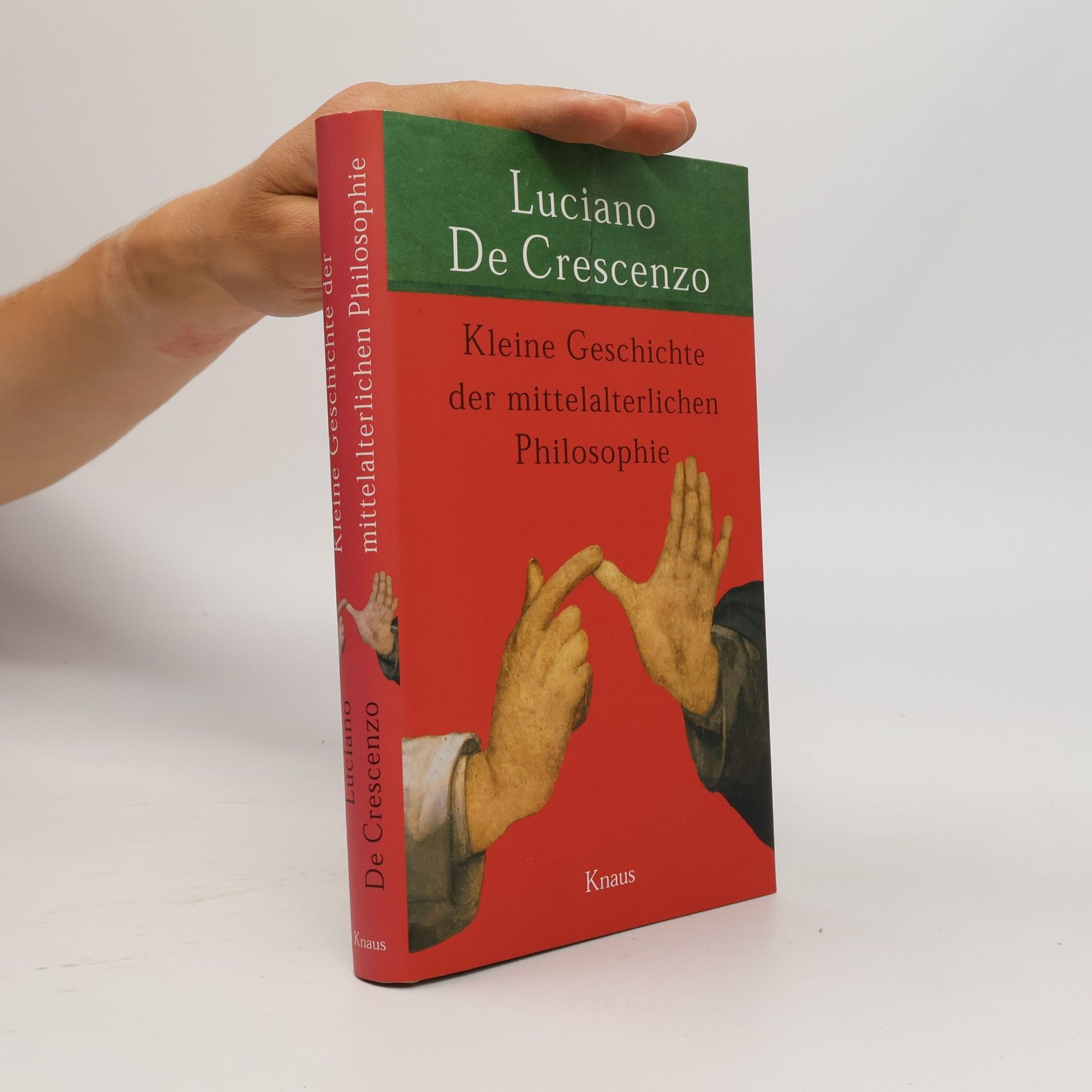 Luciano De Crescenzo Kleine Geschichte der mittelalterlichen Philosophie