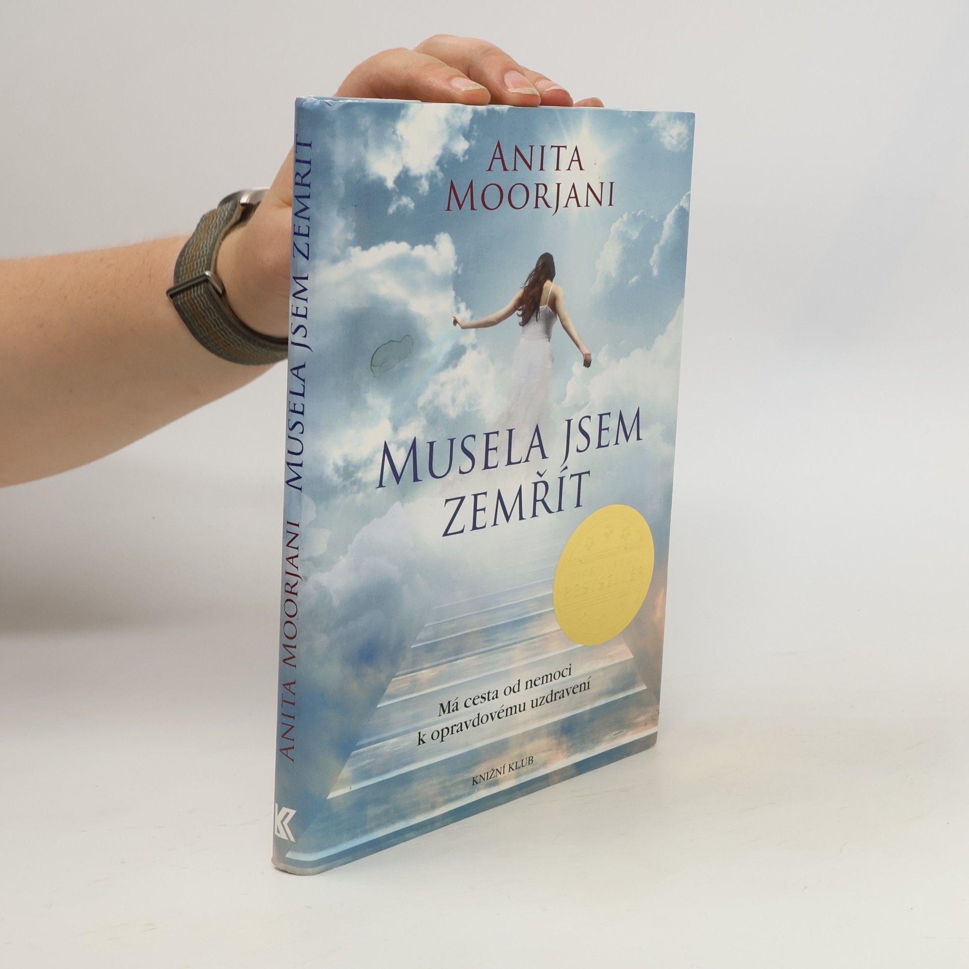 Anita Moorjani Musela jsem zemřít