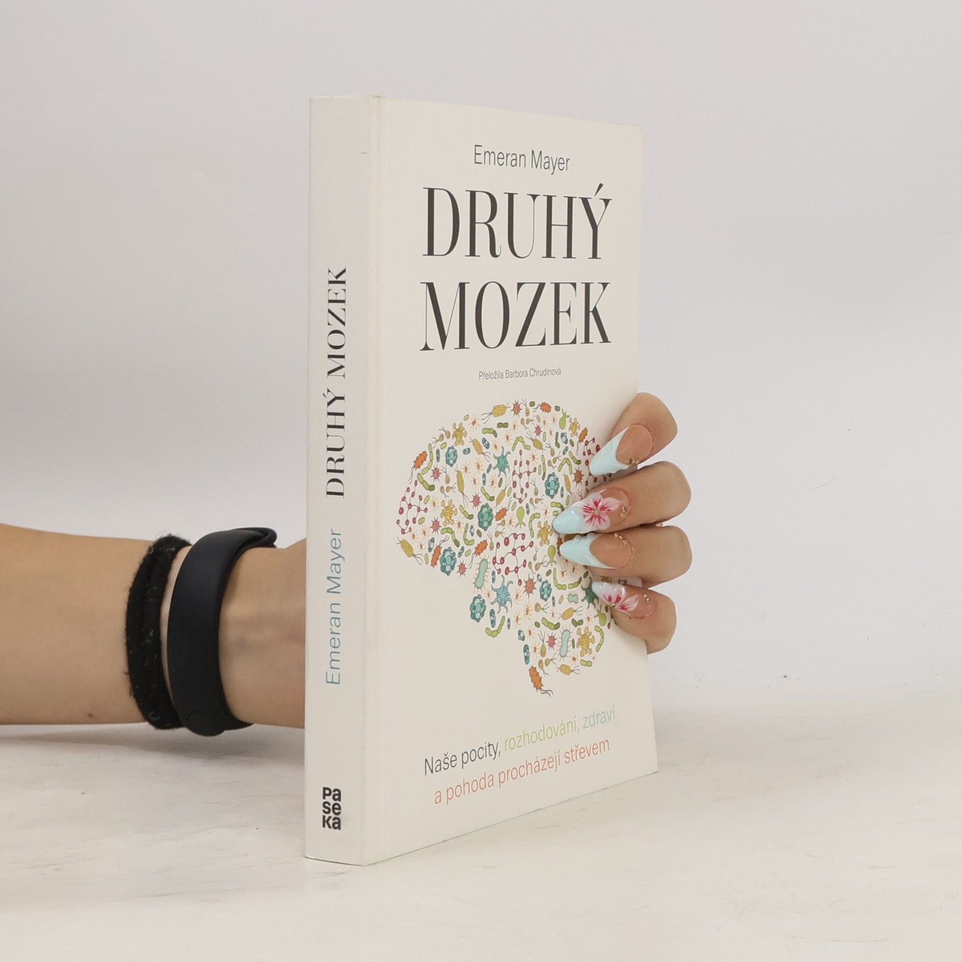 Emeran A. Mayer Druhý mozek