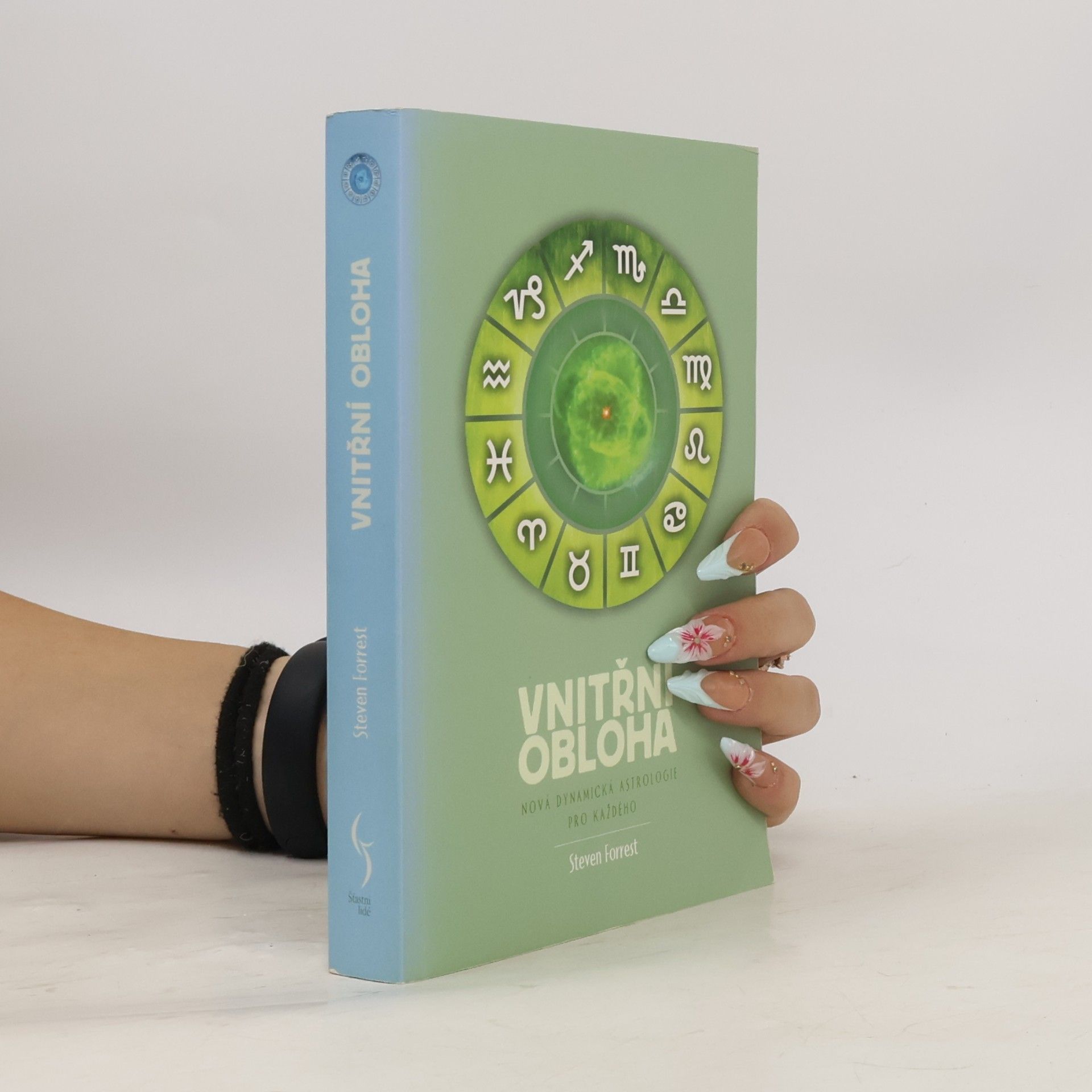 Steven Forrest Vnitřní obloha - Nová dynamická astrologie pro každého