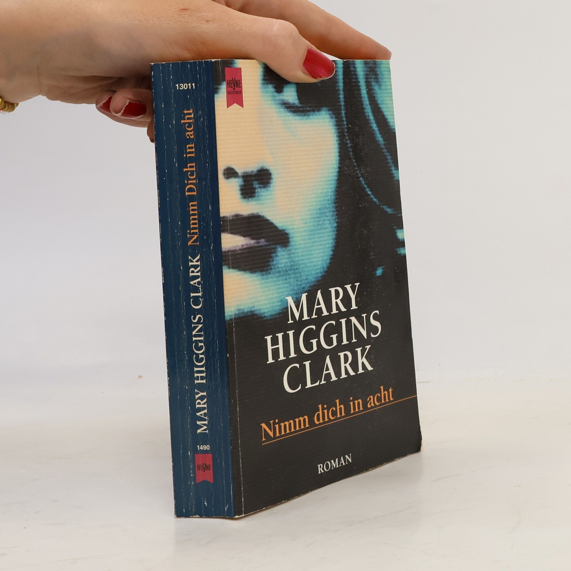 Mary Higgins Clark Nimm dich in acht