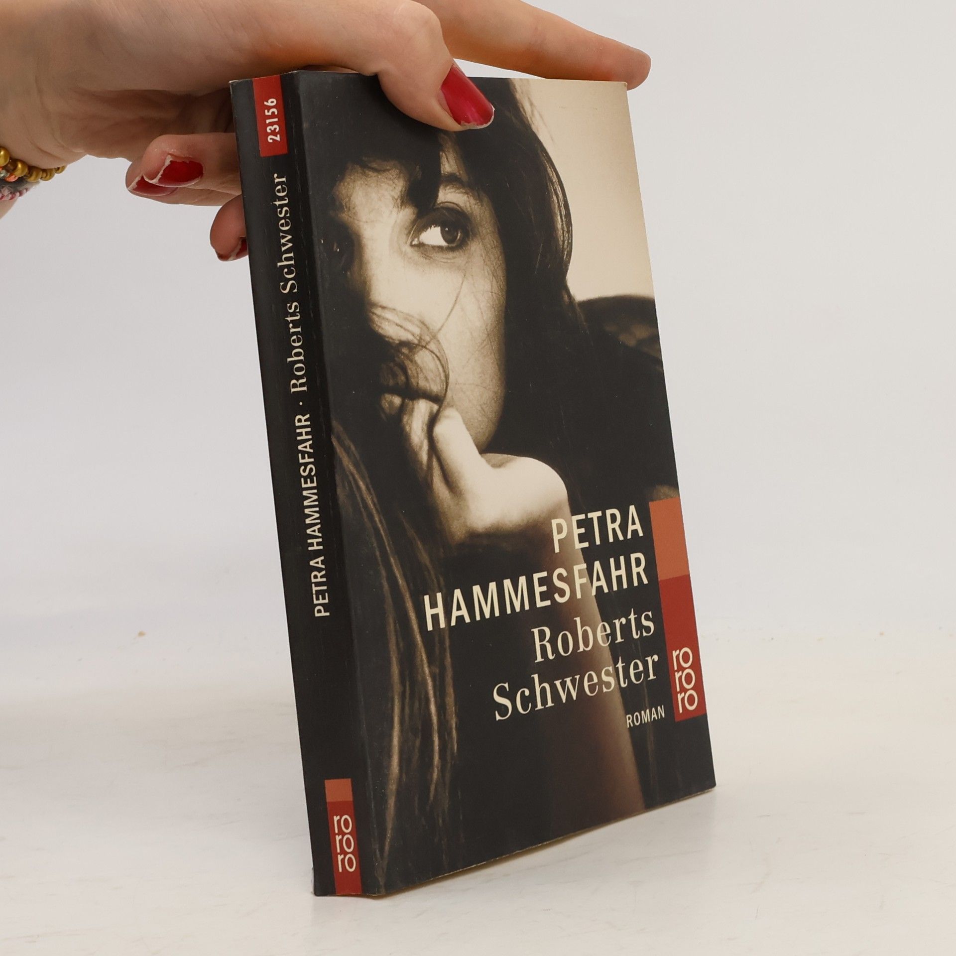 Petra Hammesfahr Roberts Schwester.