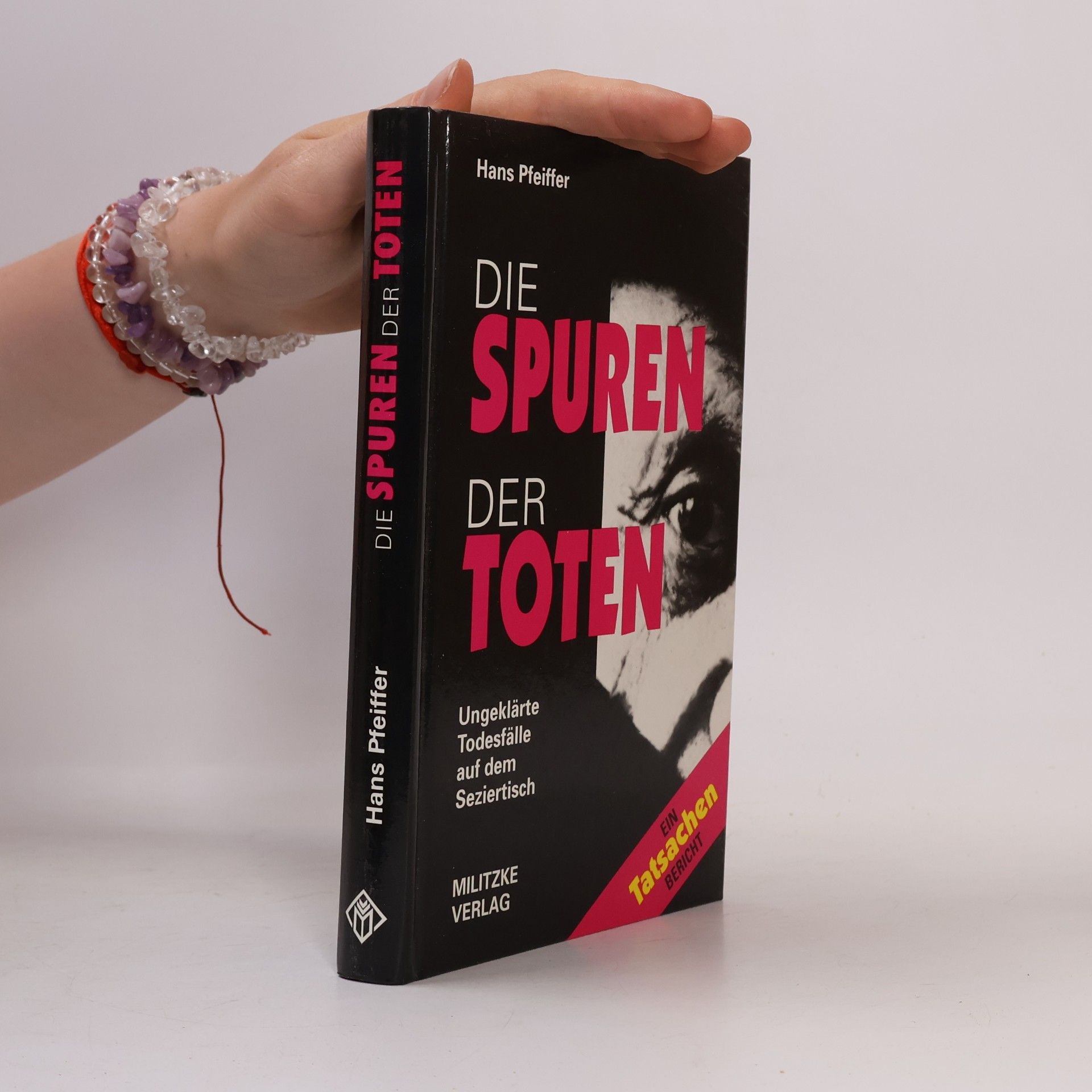 Hans Pfeiffer Die Spuren der Toten