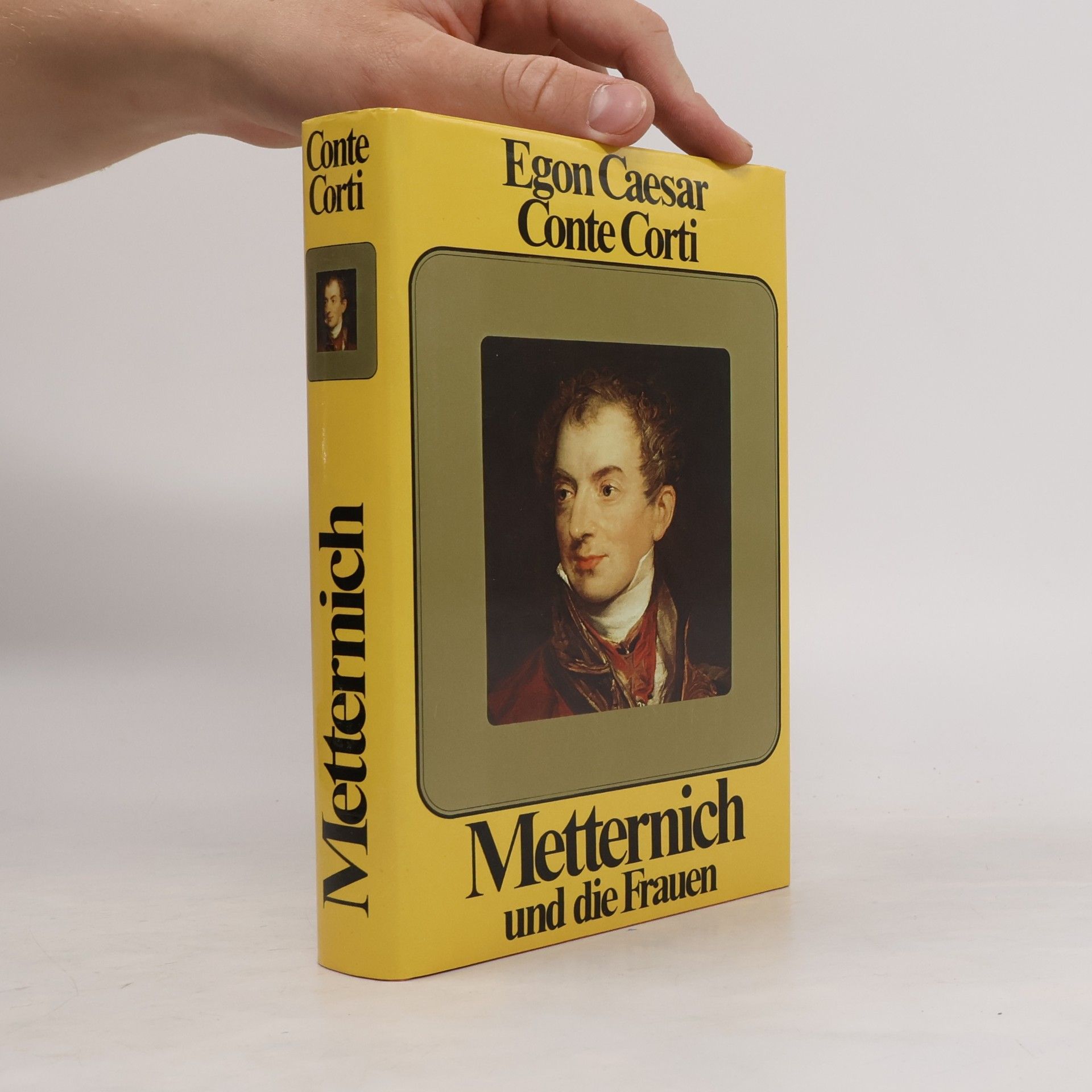 Egon Caesar Corti Metternich und die Frauen