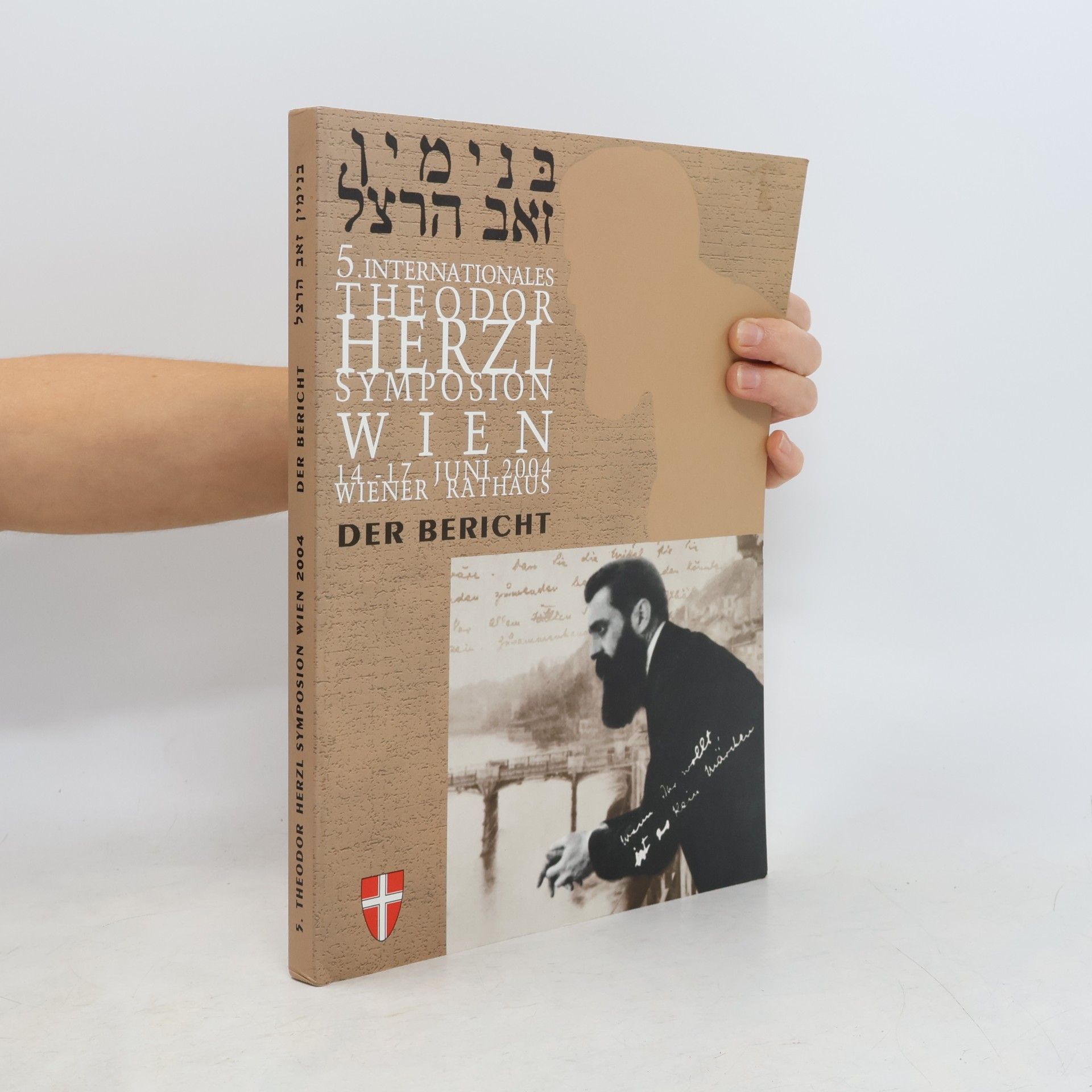 kolektiv 5. Internationales Theodor-Herzl-Symposion Wien