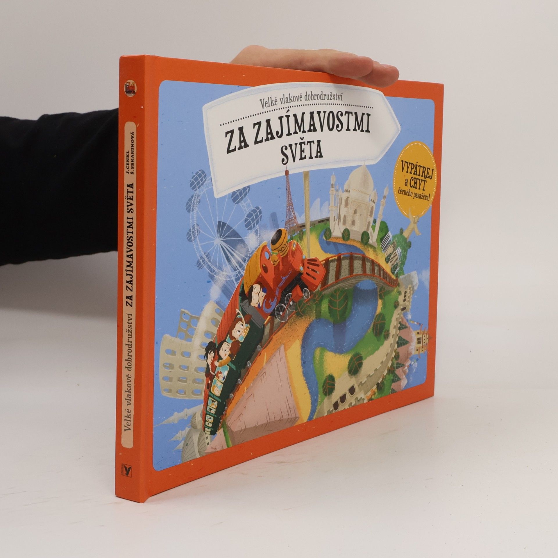 Štěpánka Sekaninová Velké vlakové dobrodružství - Za zajímavostmi světa