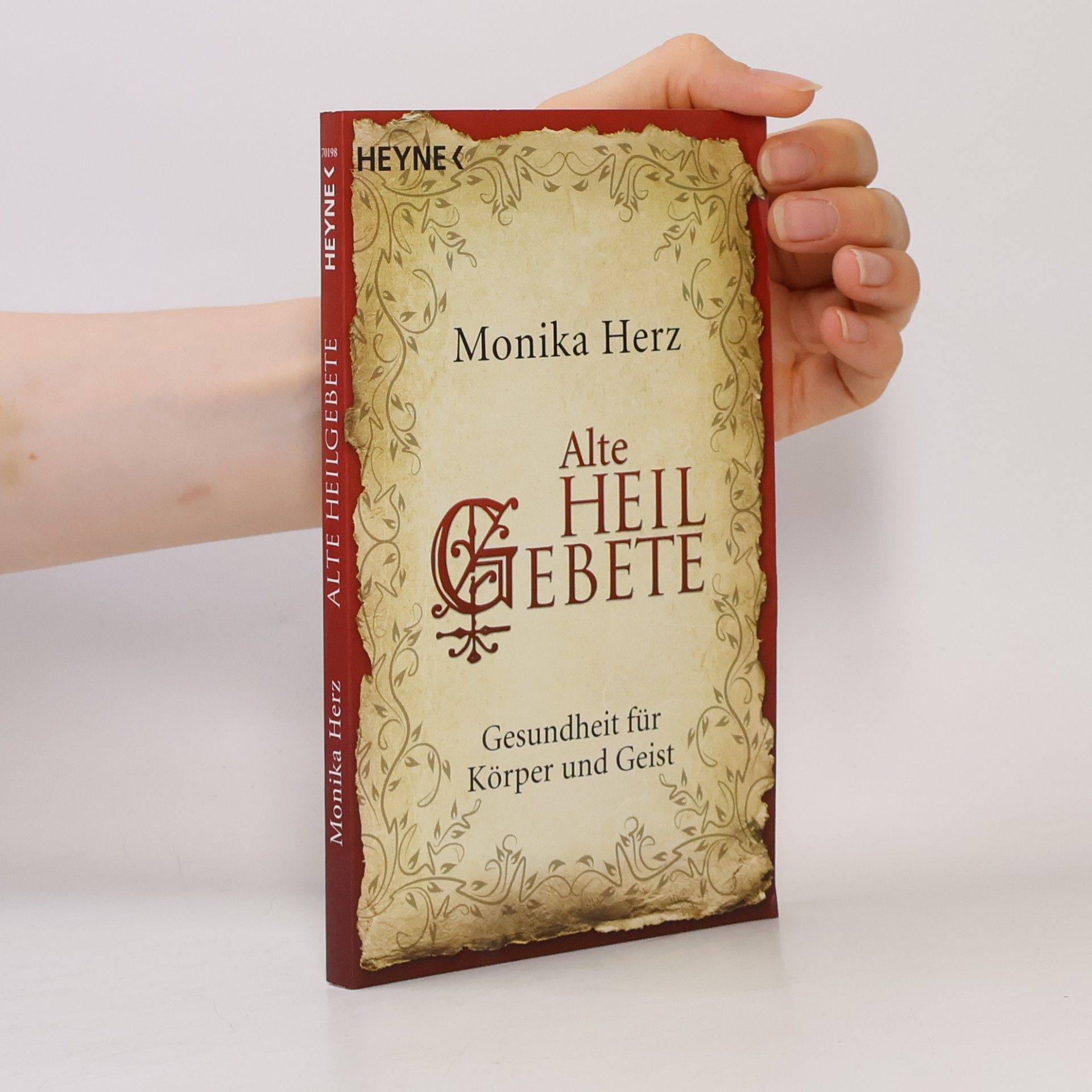 Monika Herz Alte Heilgebete