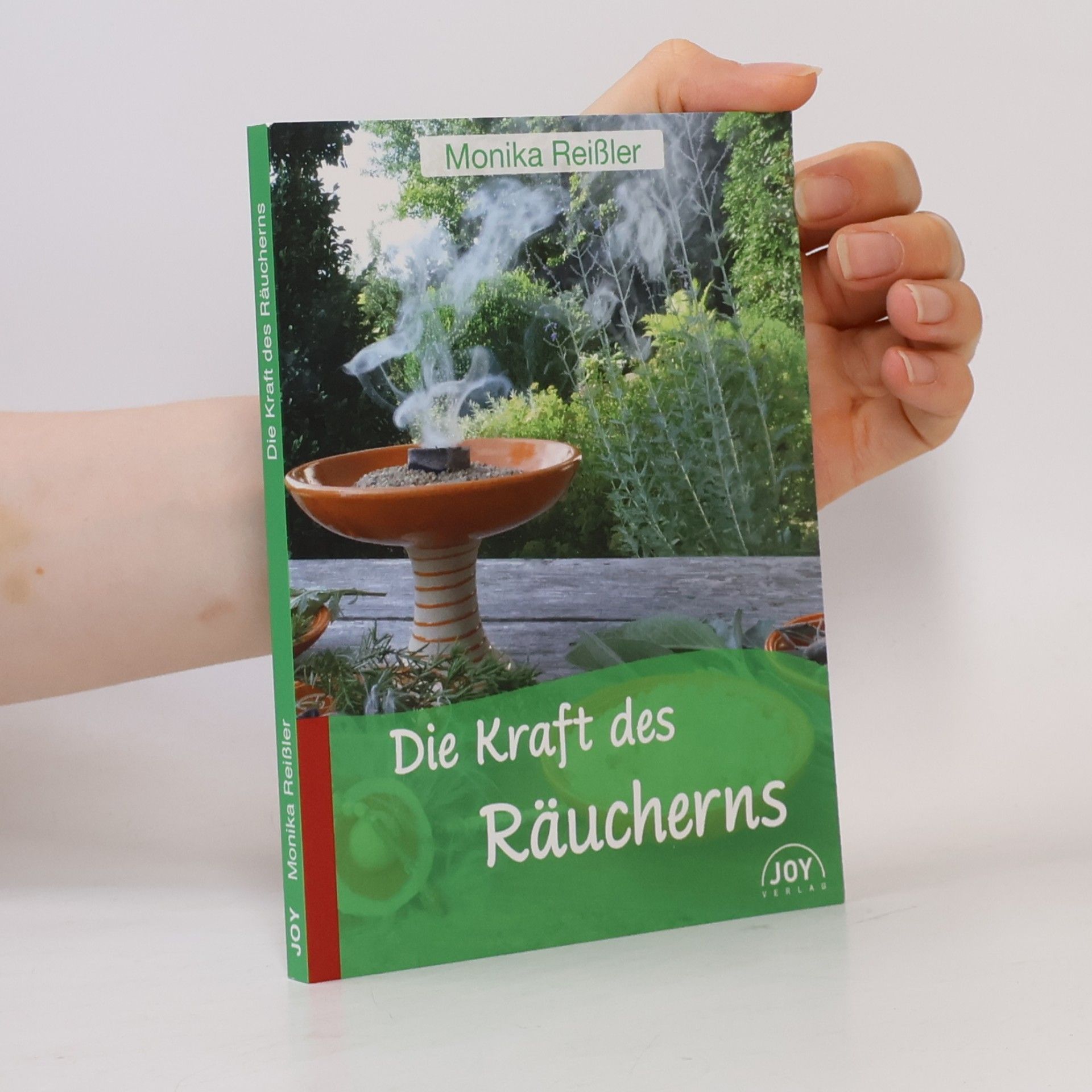Monika Reißler Die Kraft des Räucherns