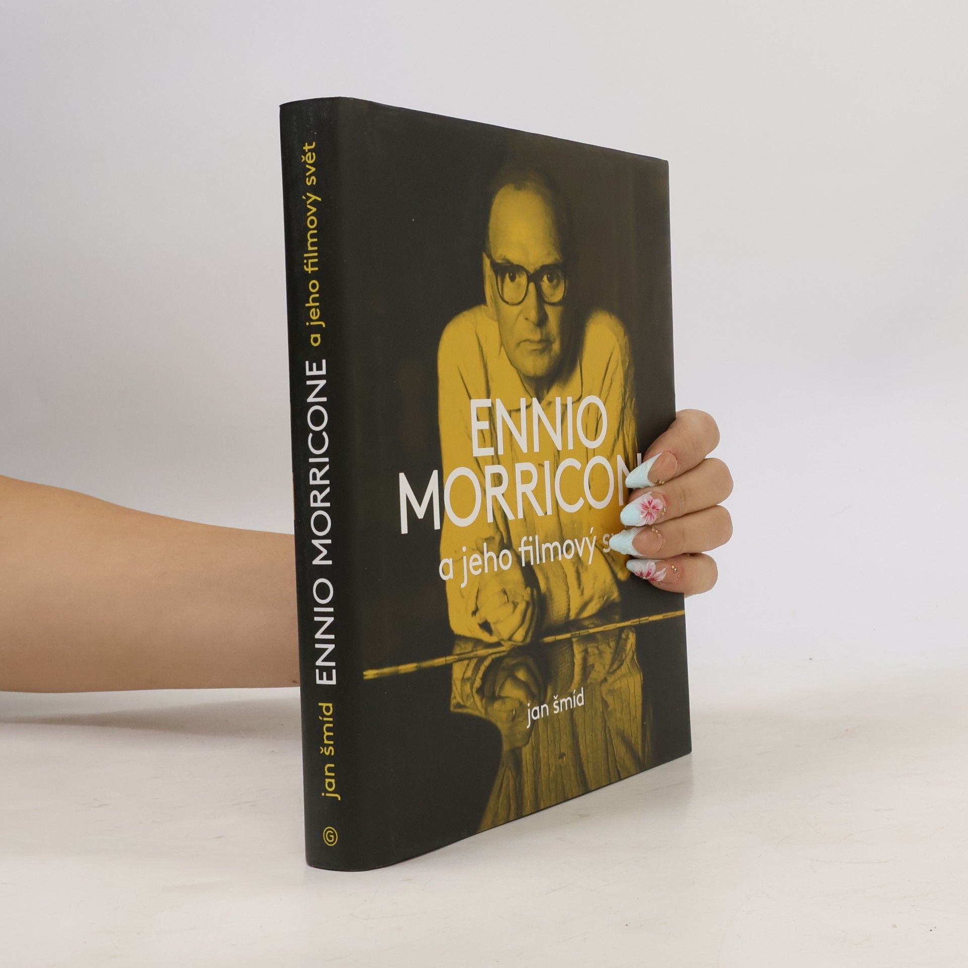 Jan Šmíd Ennio Morricone a jeho filmový svět