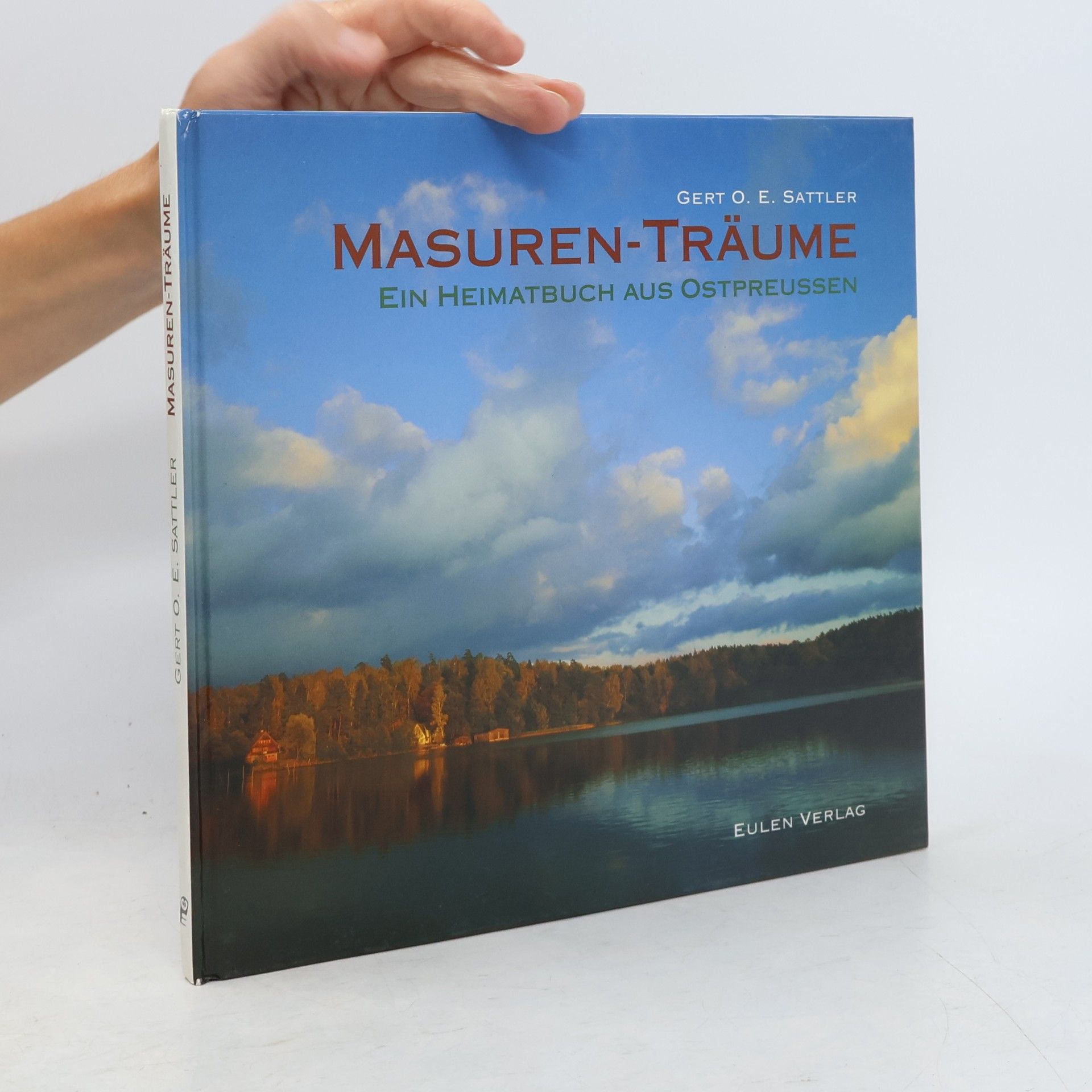 Gert O. E. Sattler Masuren-Träume