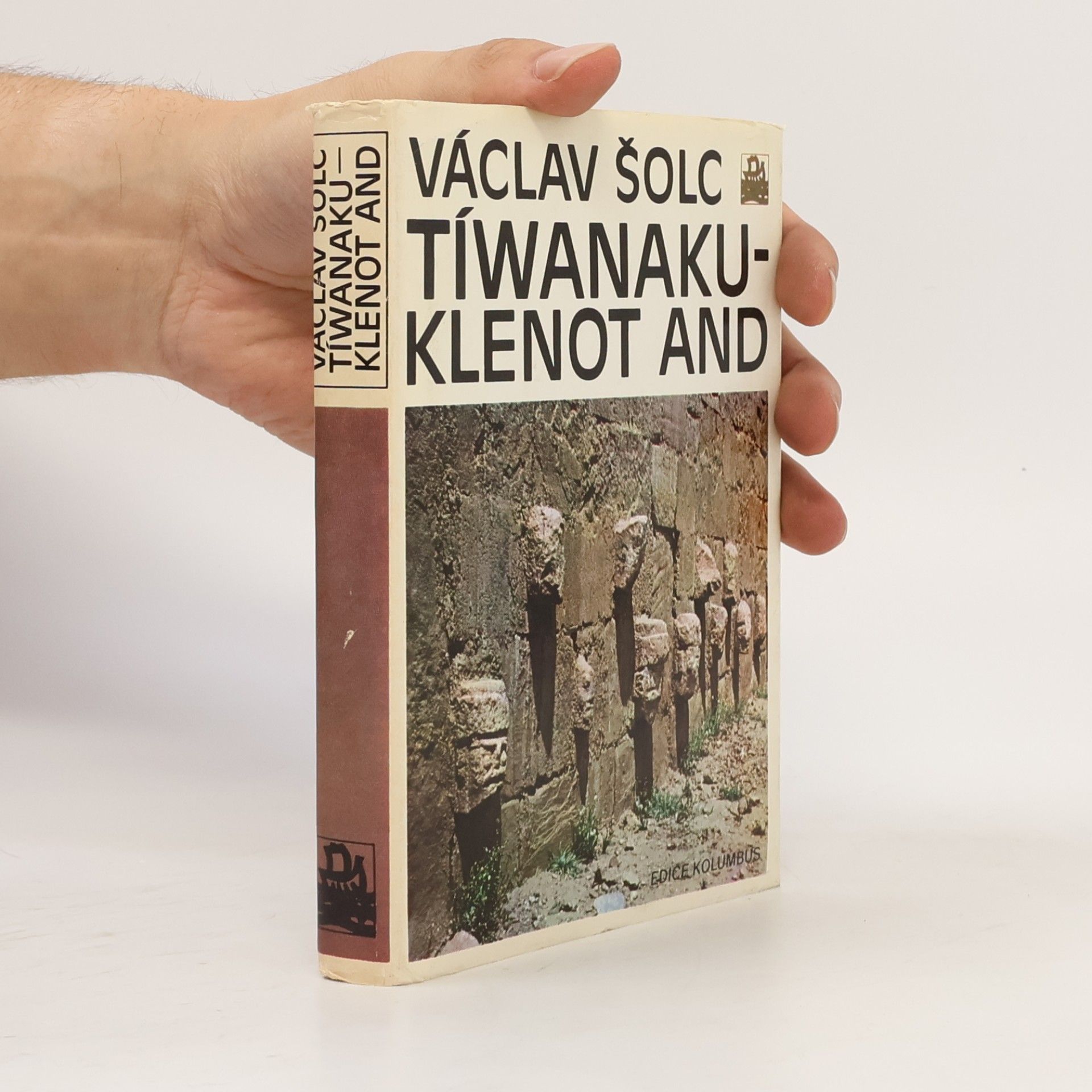 Václav Šolc Tíwanaku - Klenot And