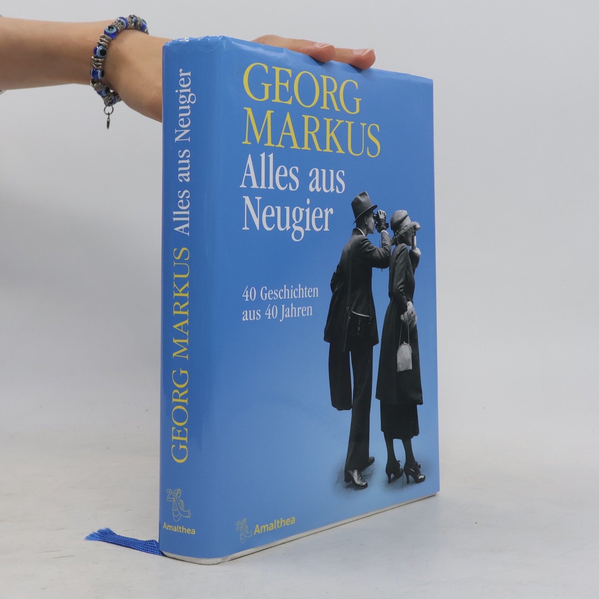 Alles aus Neugier: 40 Geschichten aus 40 Jahren