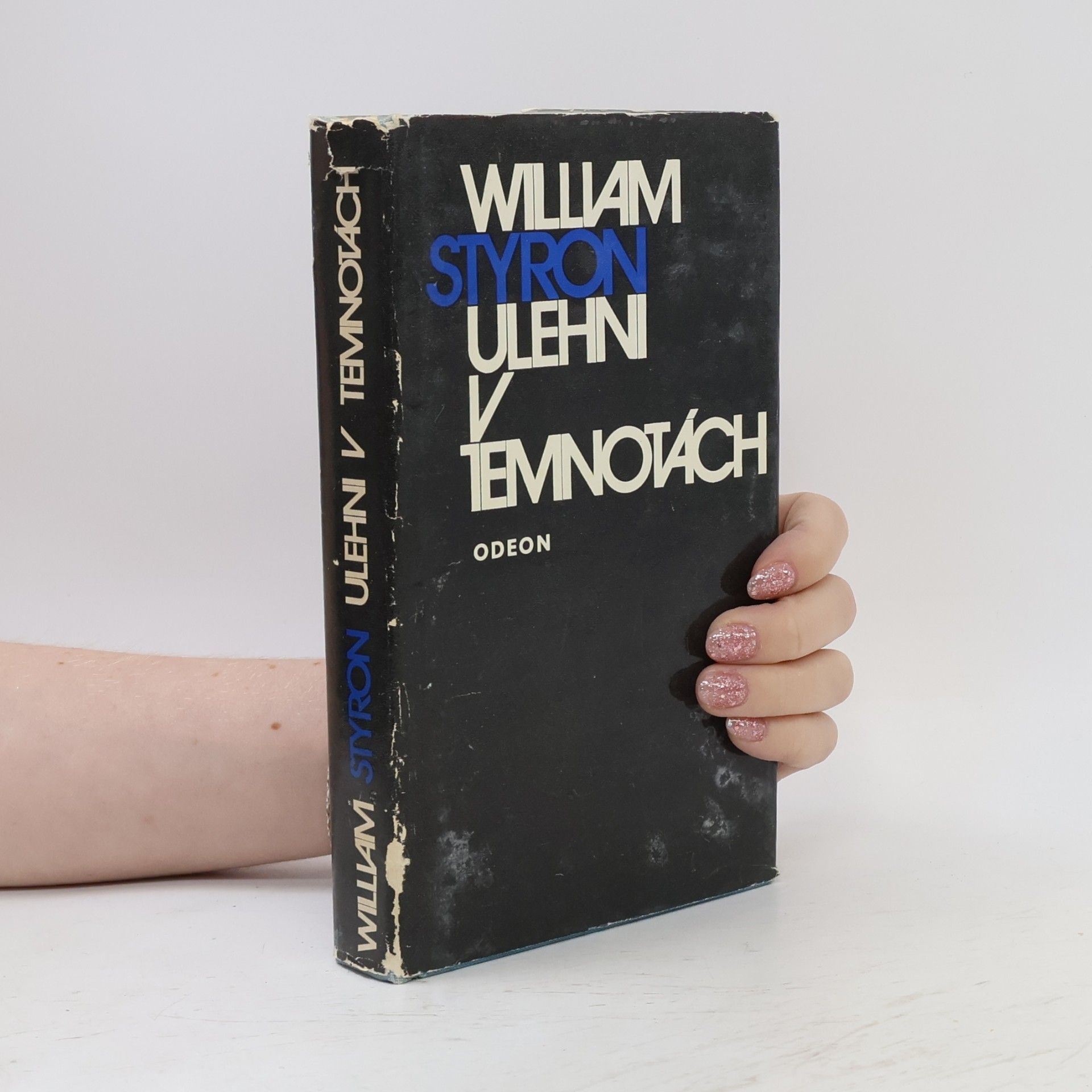 William Styron Ulehni v temnotách