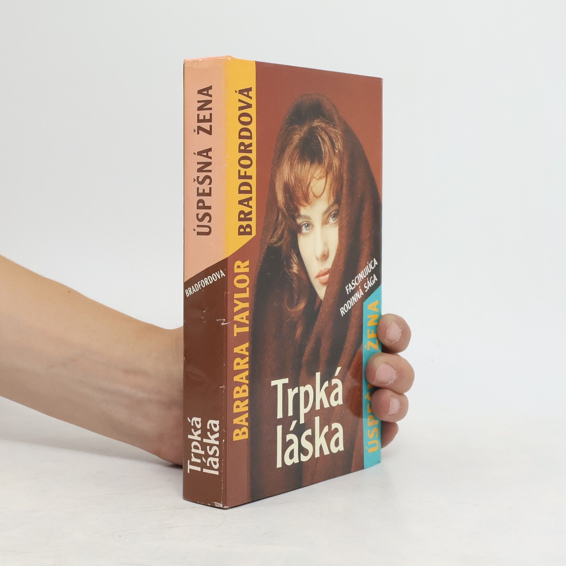 Barbara Taylor Bradford Trpká láska