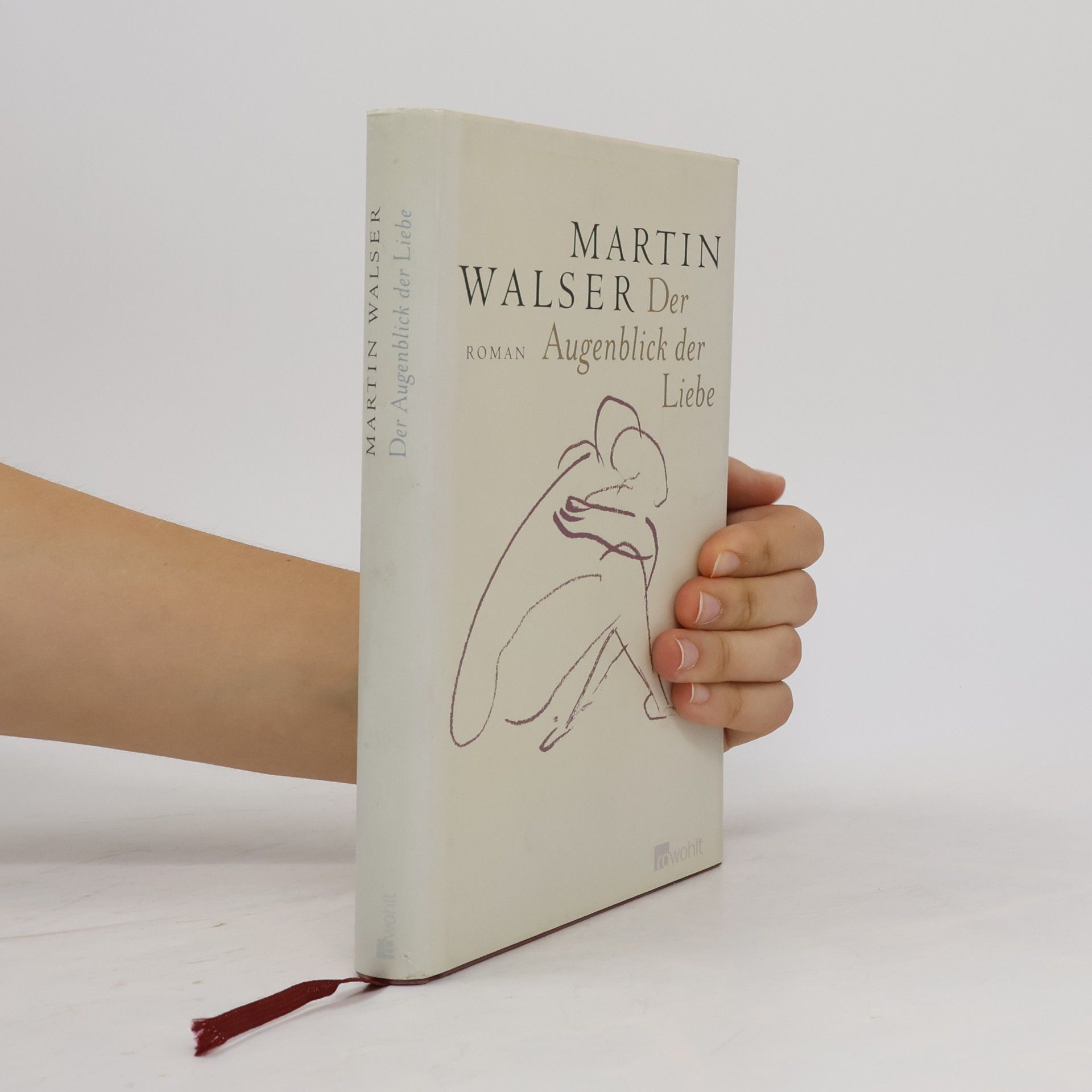 Martin Walser Der Augenblick der Liebe