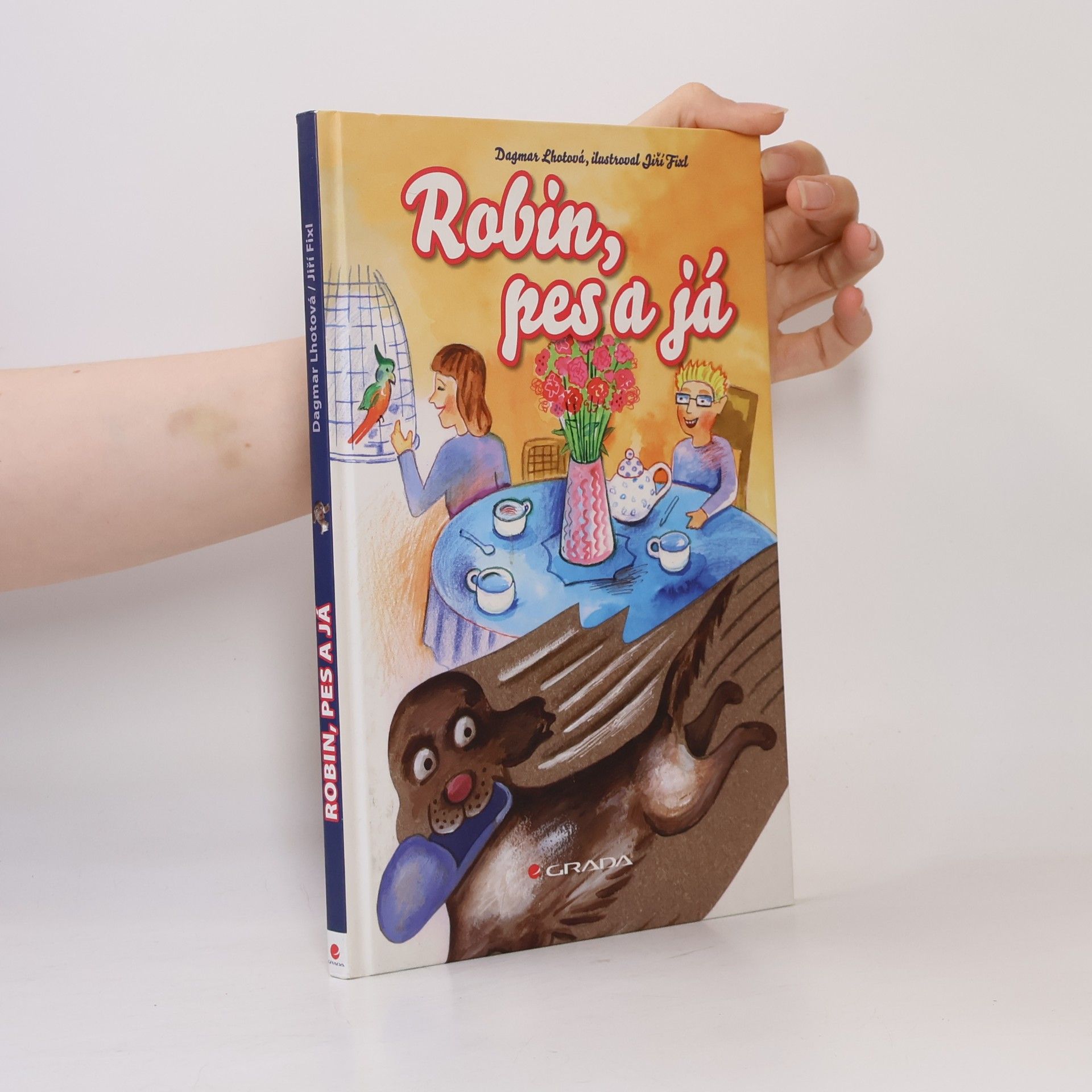 Dagmar Lhotová Robin, pes a já