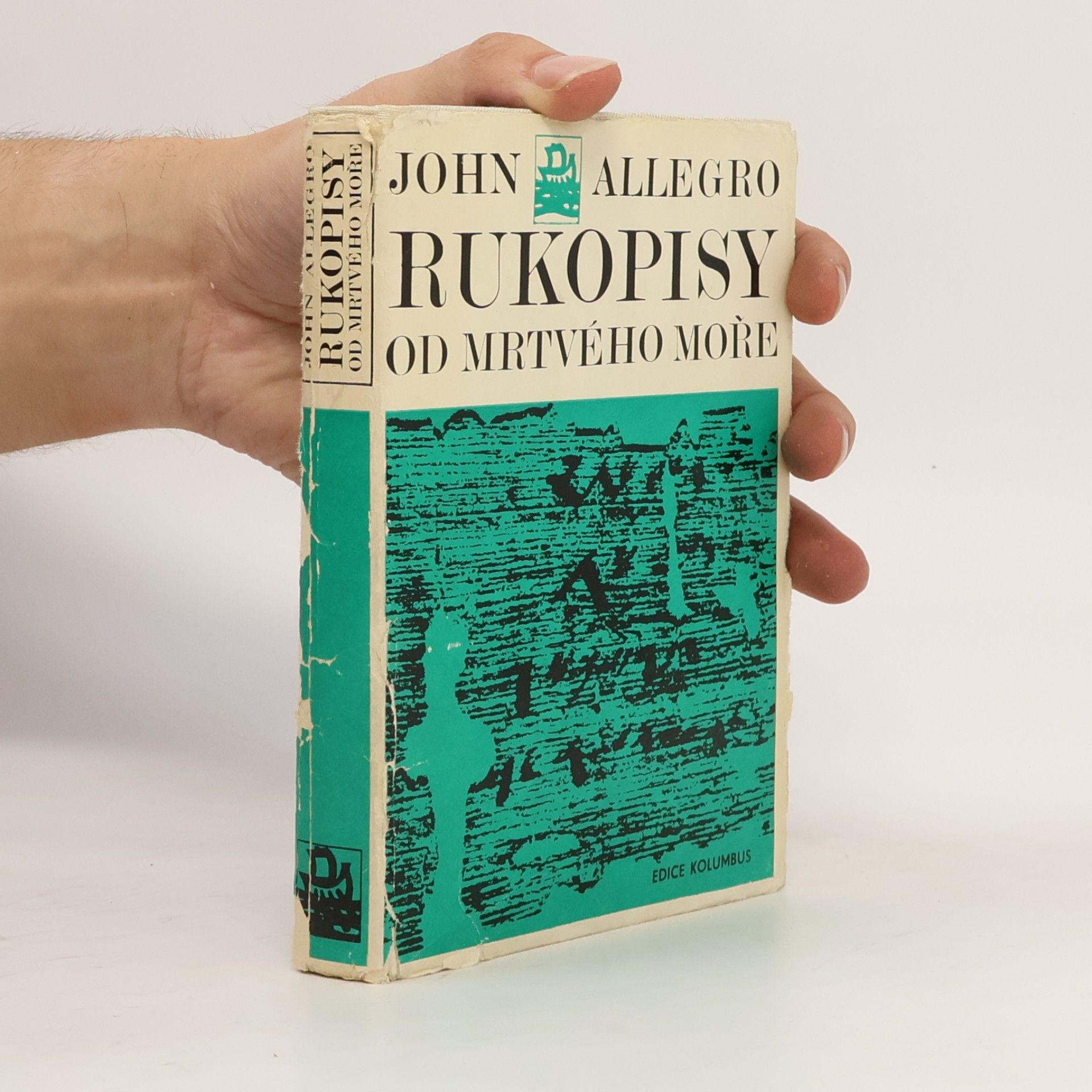 John Marco Allegro Rukopisy od Mrtvého moře