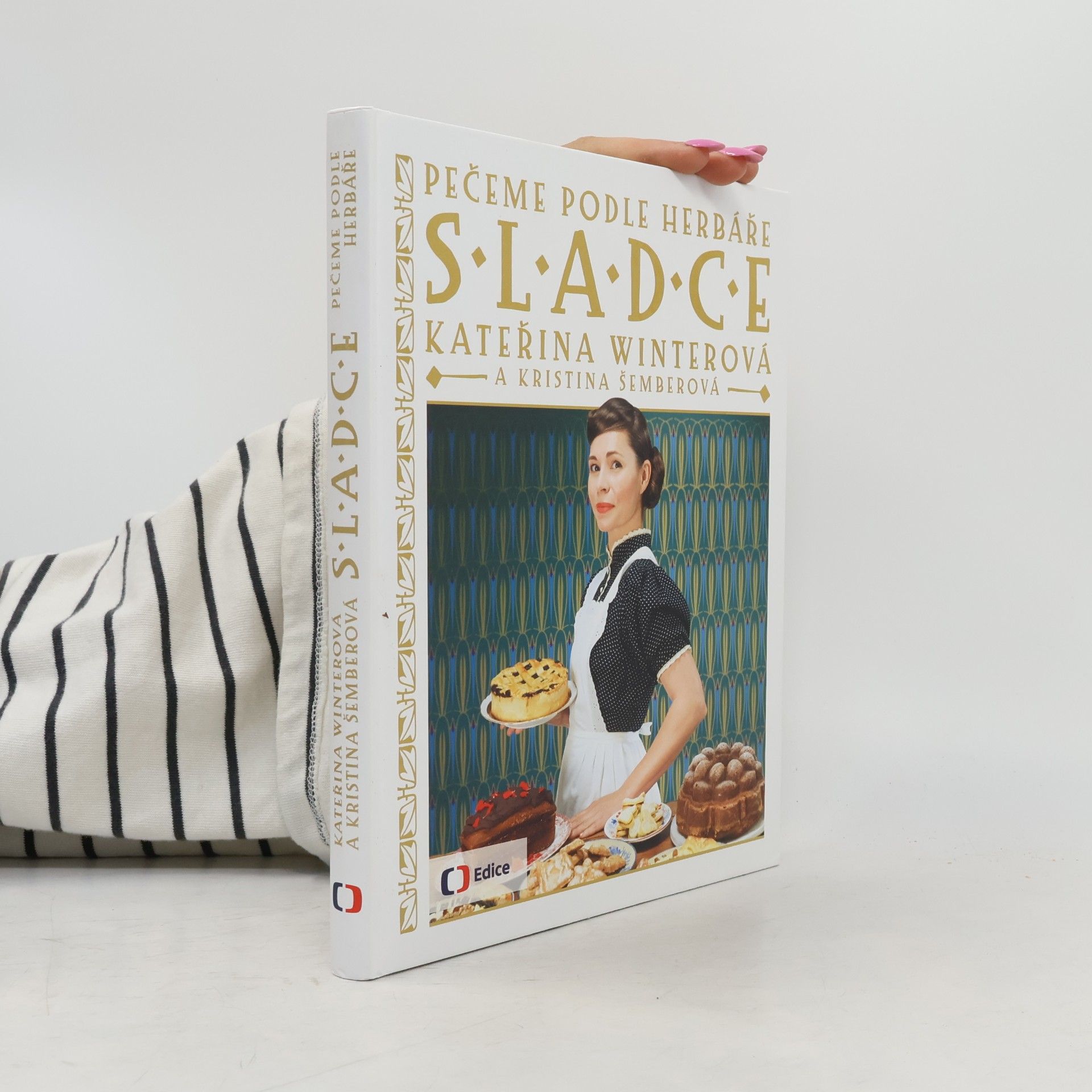 Kristina Šemberová Pečeme podle herbáře sladce