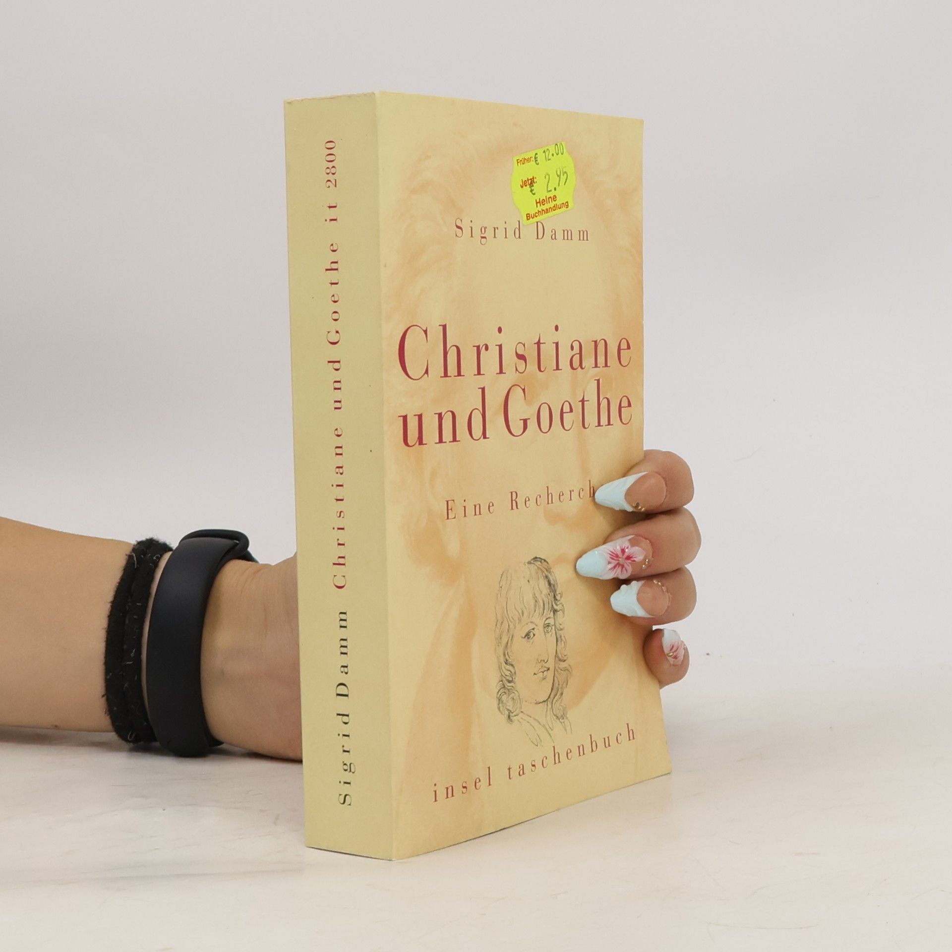 Sigrid Damm Christiane und Goethe