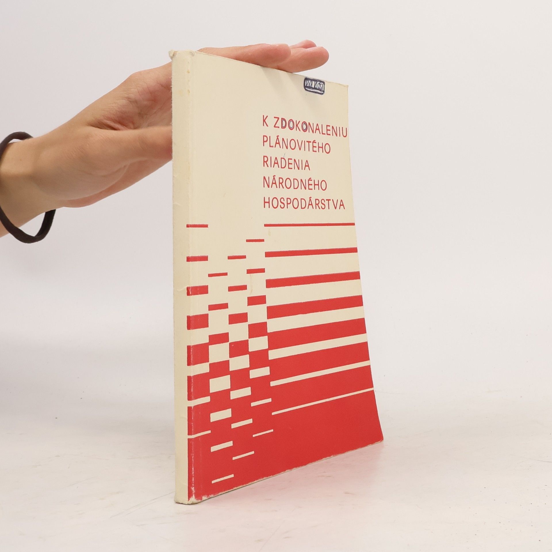 Various authors K zdokonaleniu plánovitého riadenia národného hospodárstva
