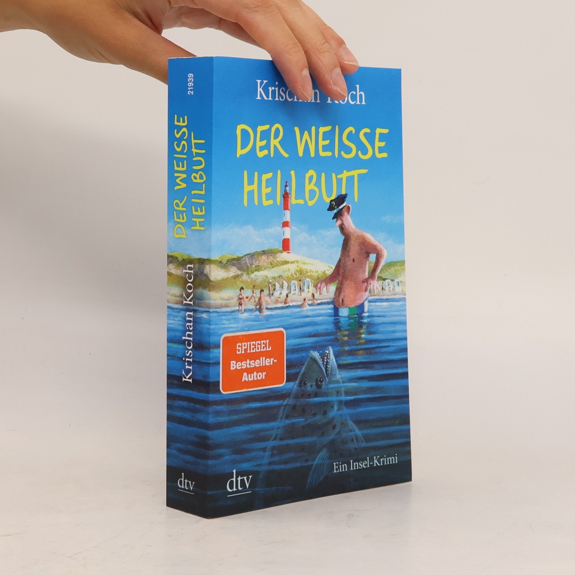 Krischan Koch Der weiße Heilbutt