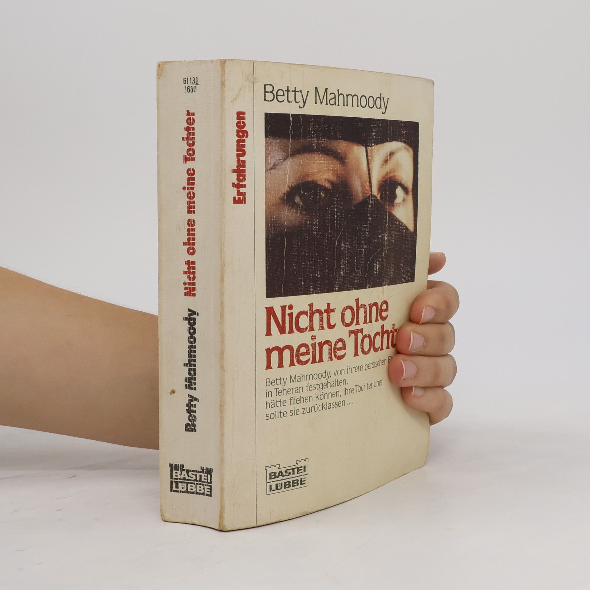 Betty Mahmoody Nicht ohne meine Tochter