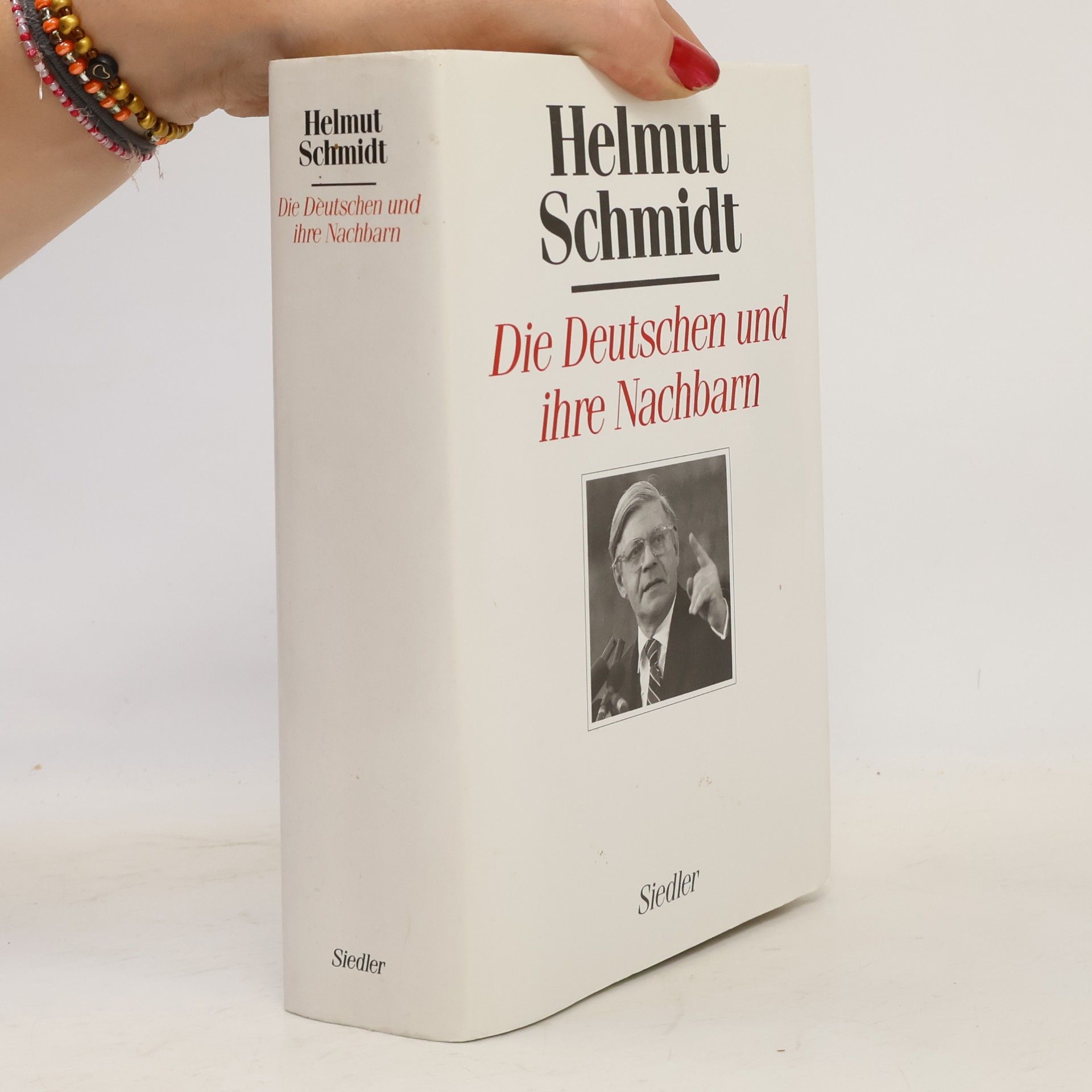 Helmuth Schmidt Die Deutschen und ihre Nachbarn
