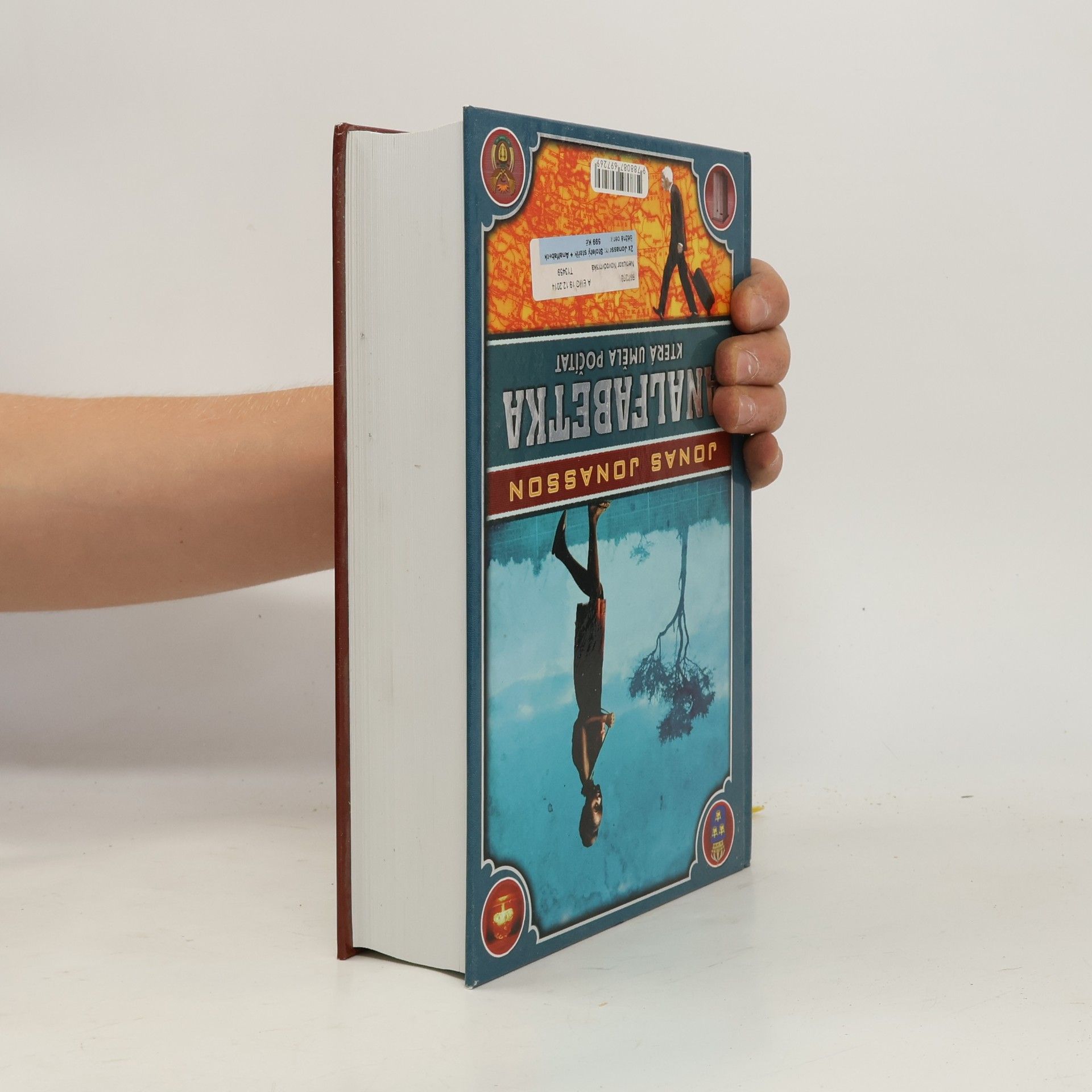 Jonas Jonasson Analfabetka, která uměla počítat ; Stoletý stařík, který vylezl z okna a zmizel