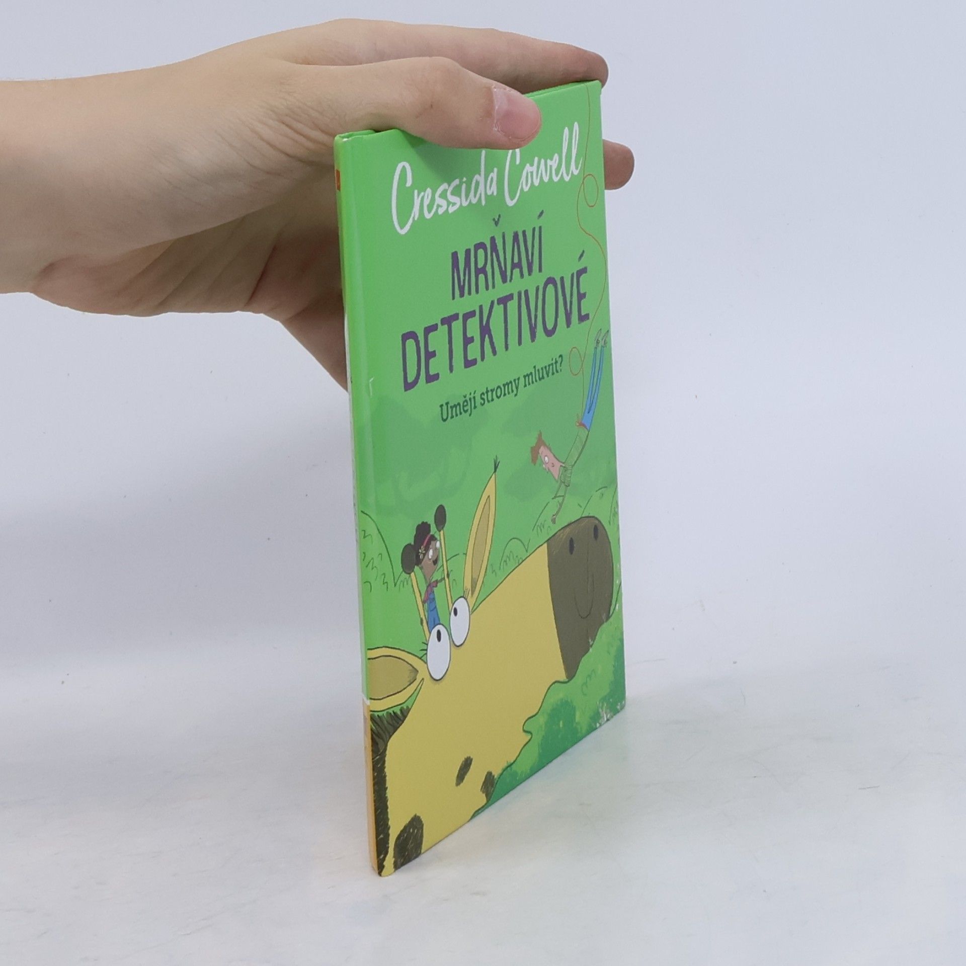 Cressida Cowell Mrňaví detektivové. Umějí stromy mluvit?