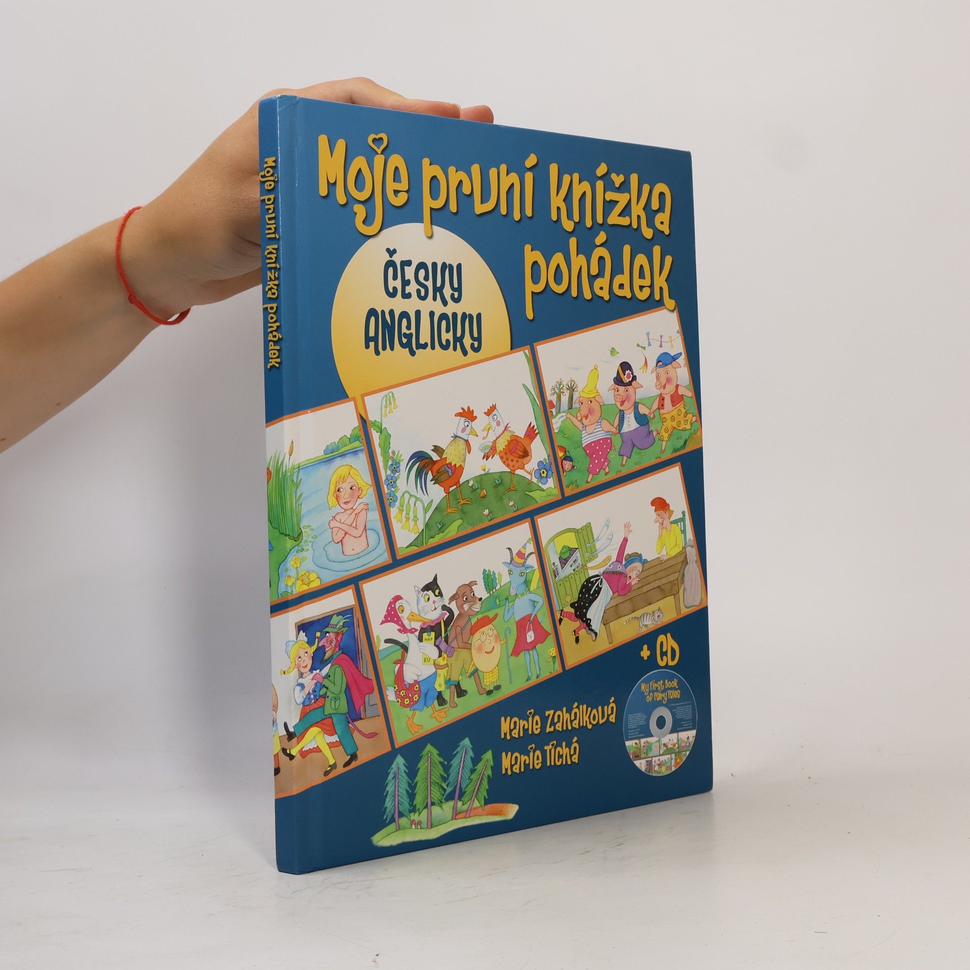 Marie Zahálková Moje první knížka pohádek = My first book of fairy tales
