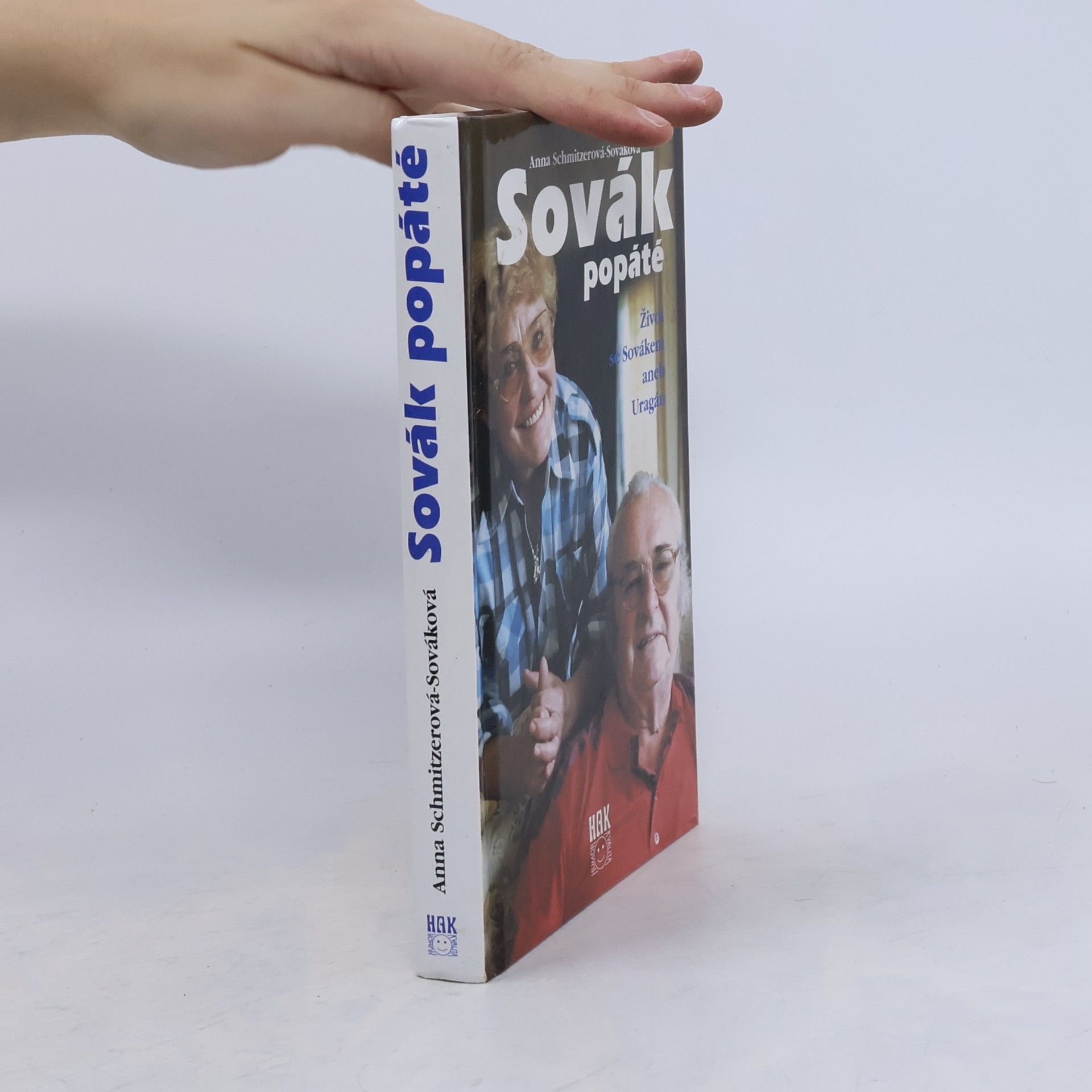Anna Sováková Sovák popáté. Život se Sovákem, aneb, Uragán