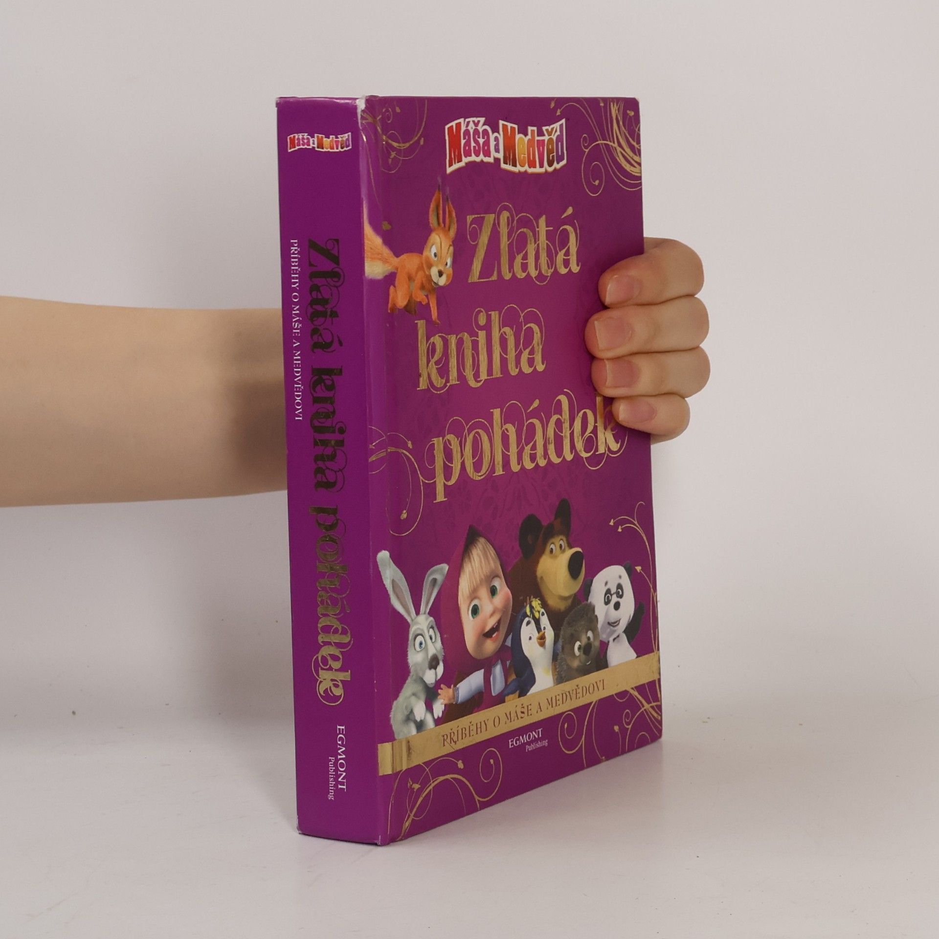 Oleg Kuzovkov Máša a medvěd - Zlatá kniha pohádek