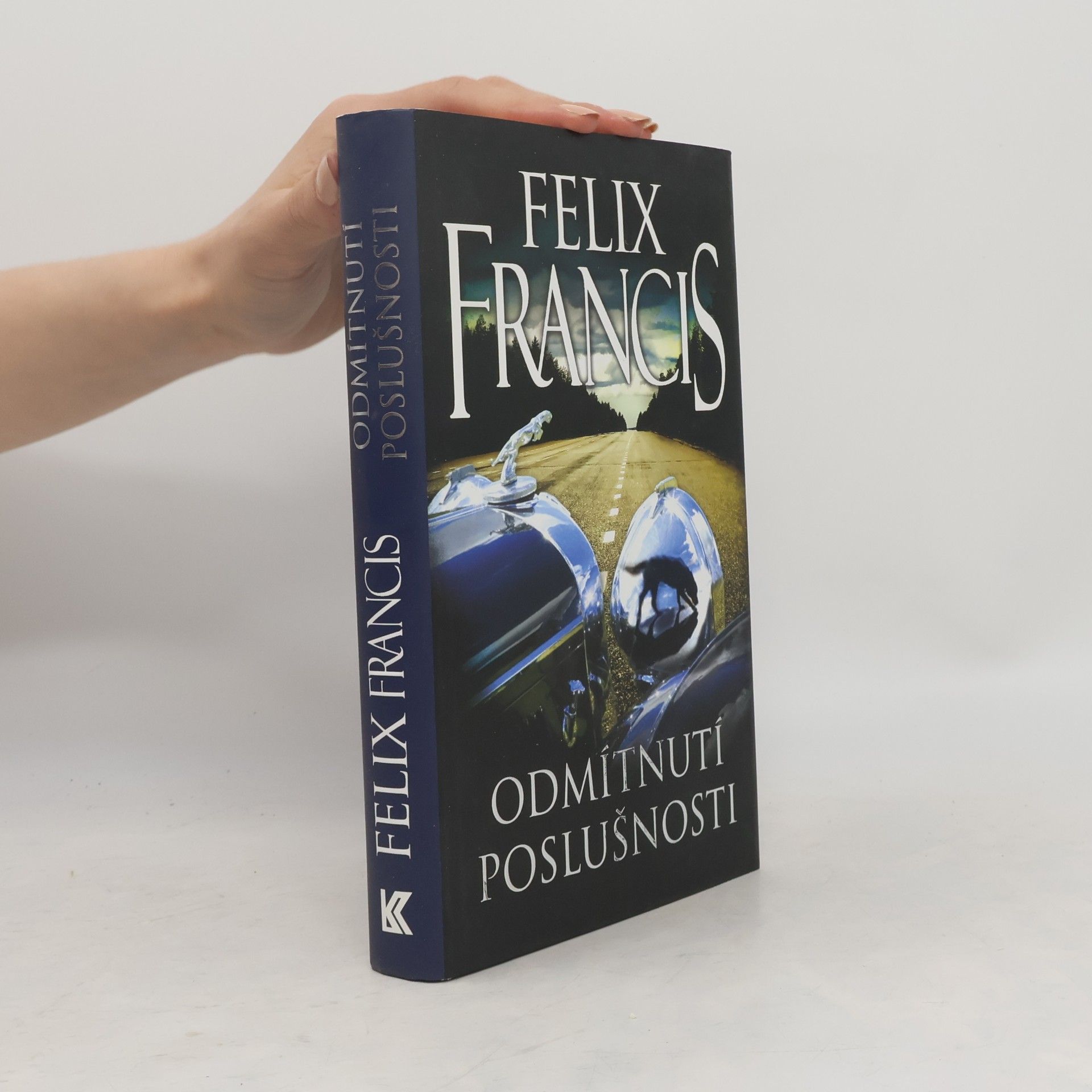 Felix Francis Odmítnutí poslušnosti