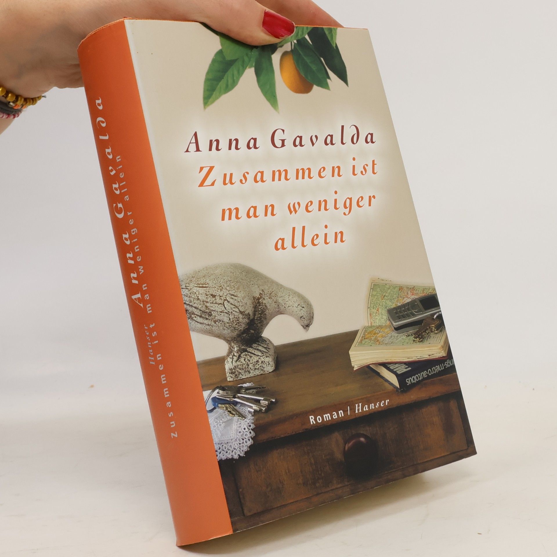 Anna Gavalda Zusammen ist man weniger allein