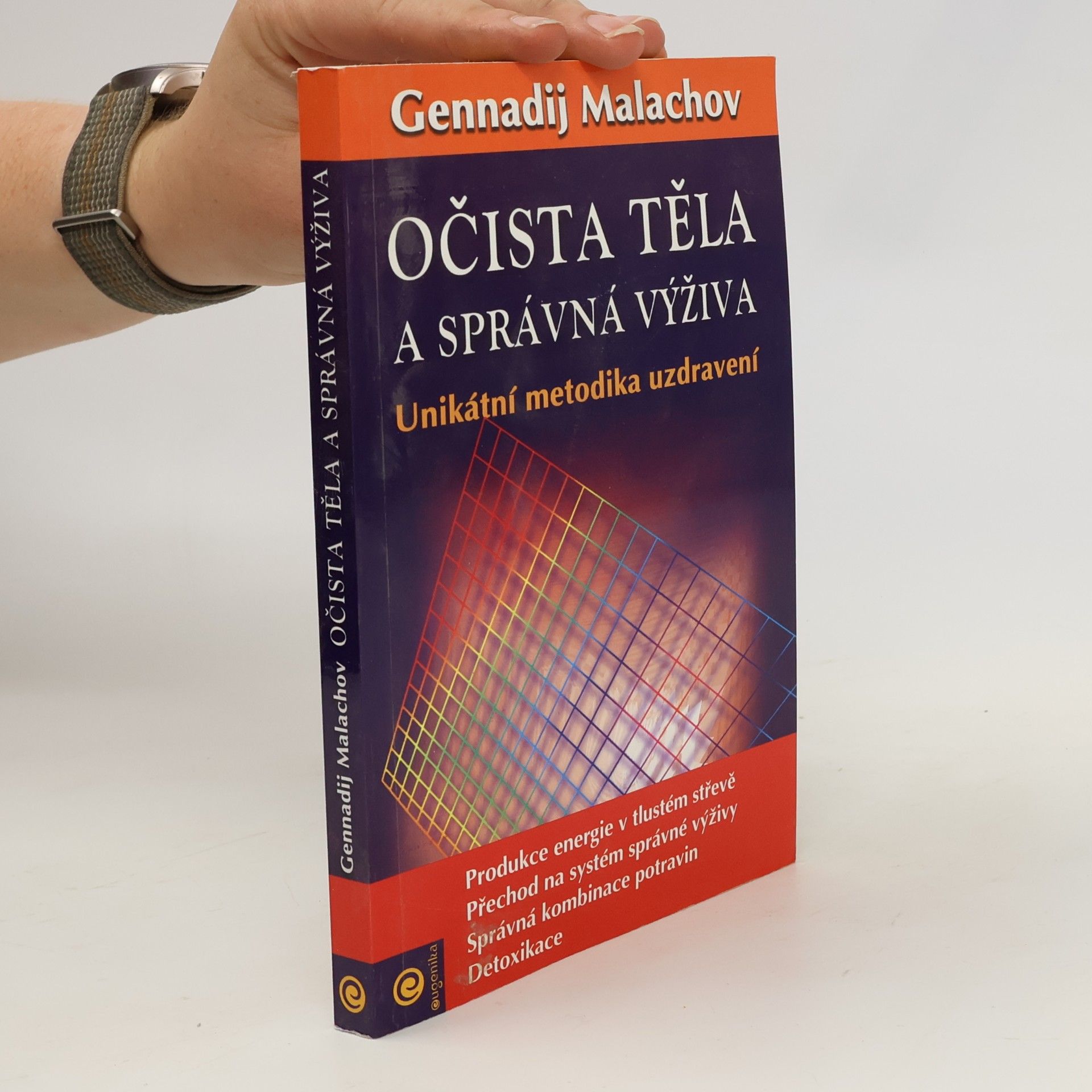 Gennadij Petrovič Malachov Očista těla a správná výživa