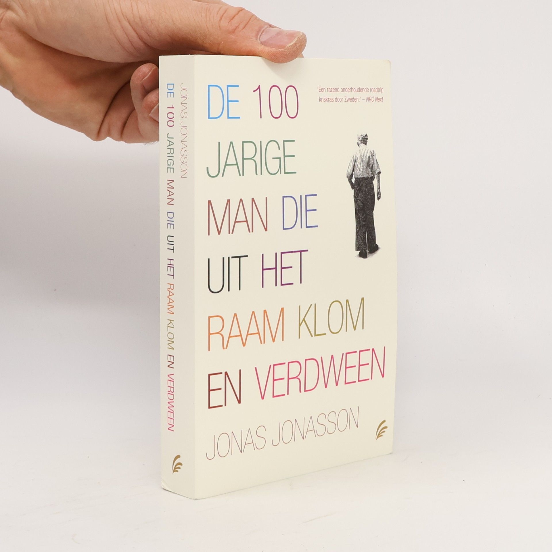 Jonas Jonasson De 100-jarige man die uit het raam klom en verdween