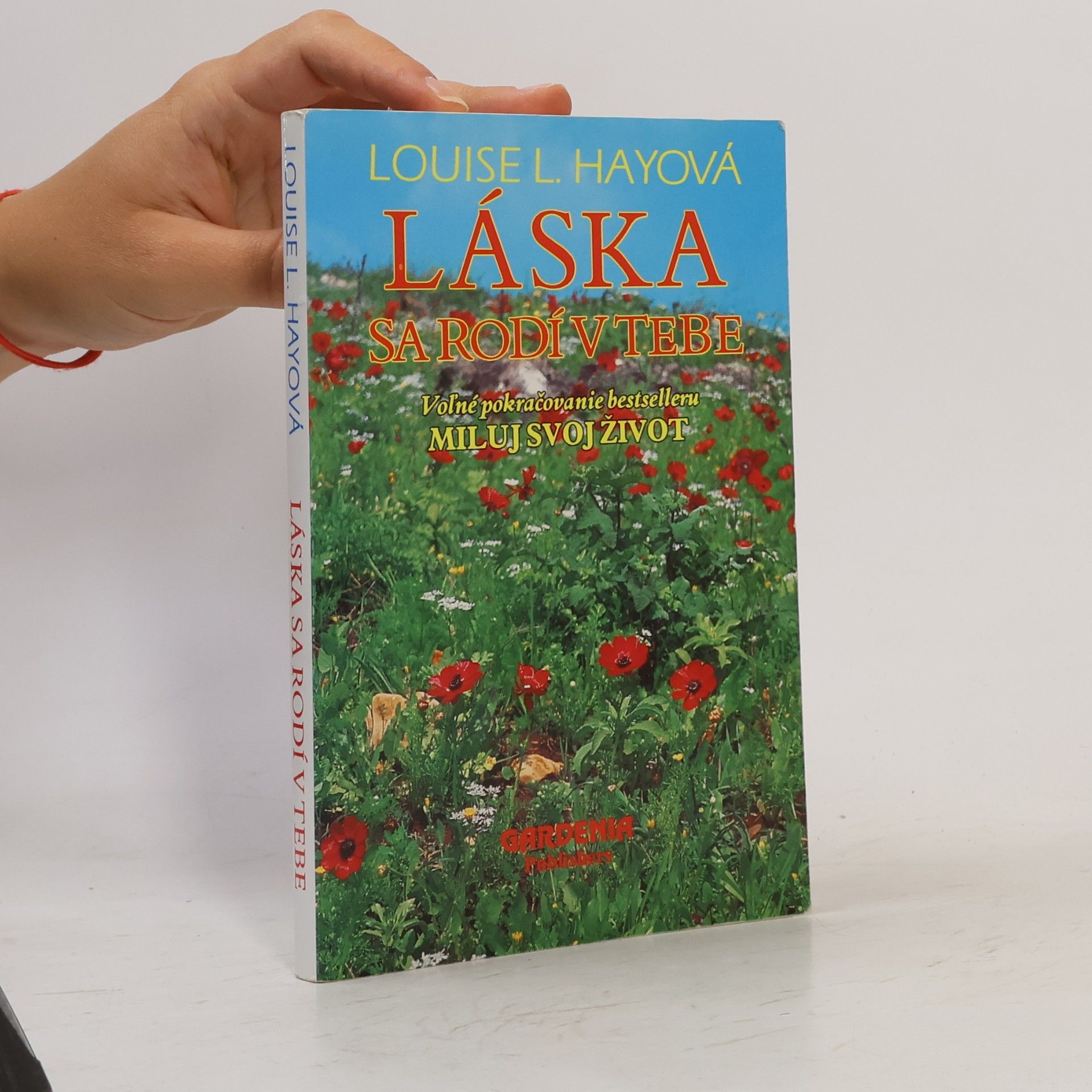 Louise Lynn Hay Láska sa rodí v tebe