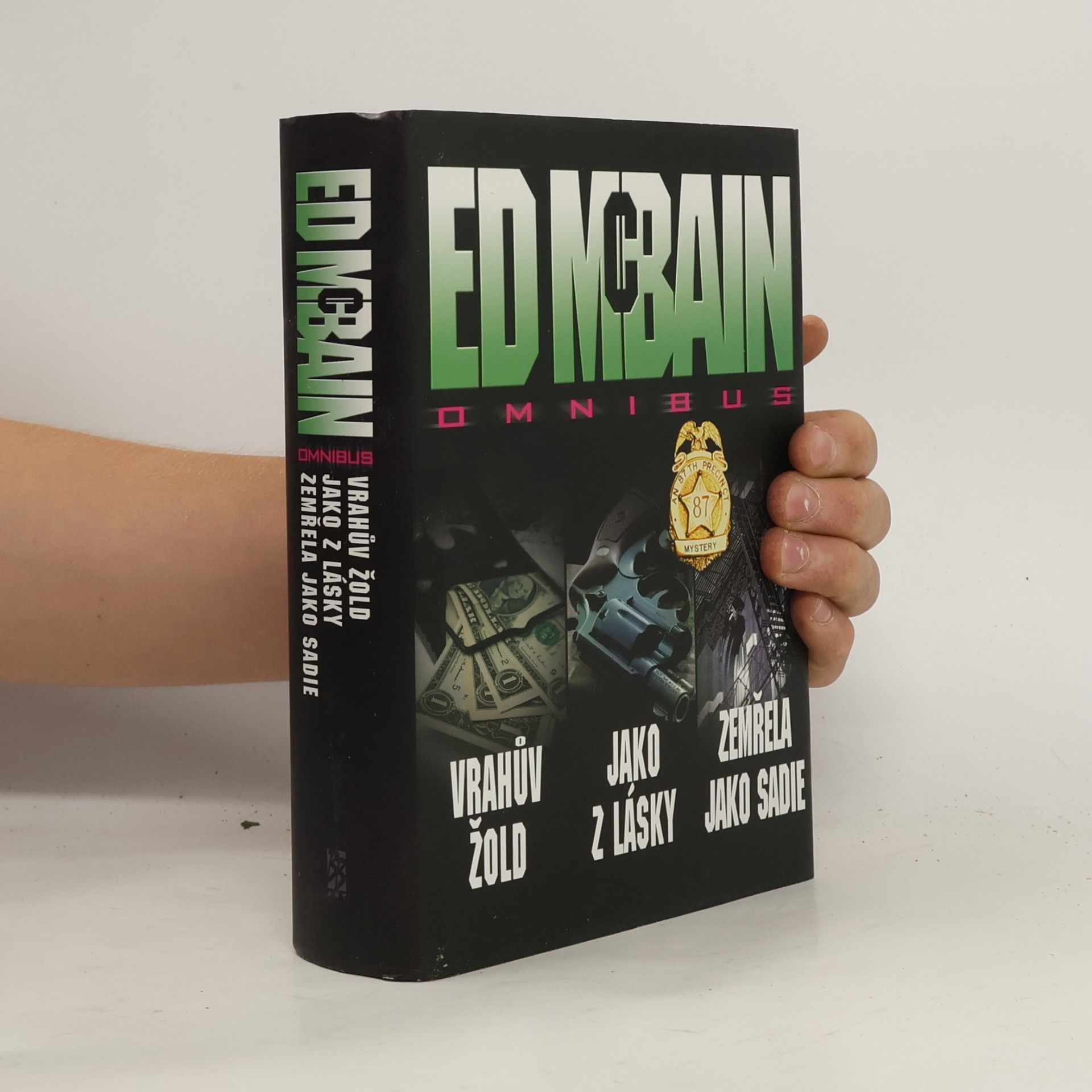 Ed McBain Vrahův žold. Jako z lásky. Zemřela jako Sadie.