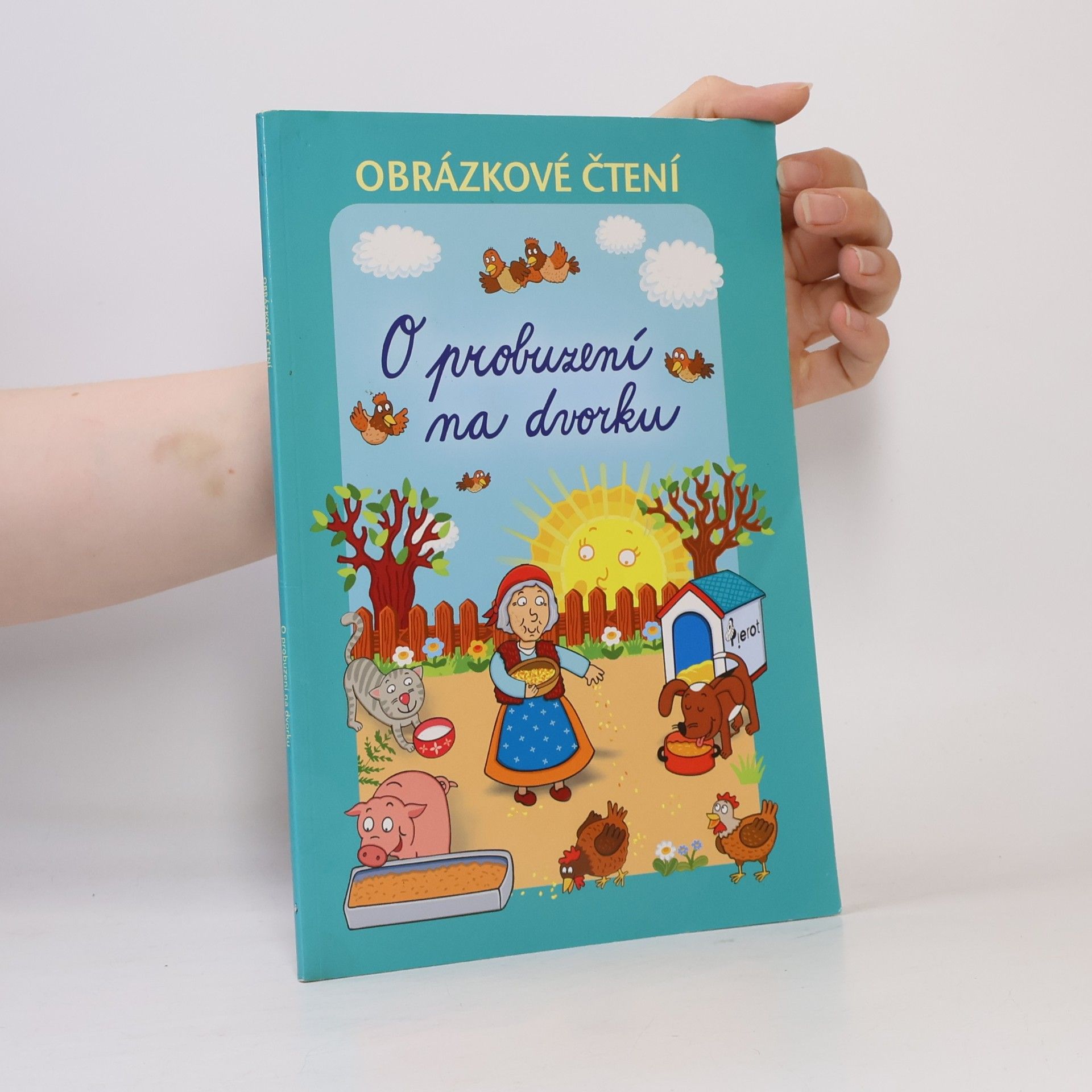 Alena Schejbalová O probuzení na dvorku