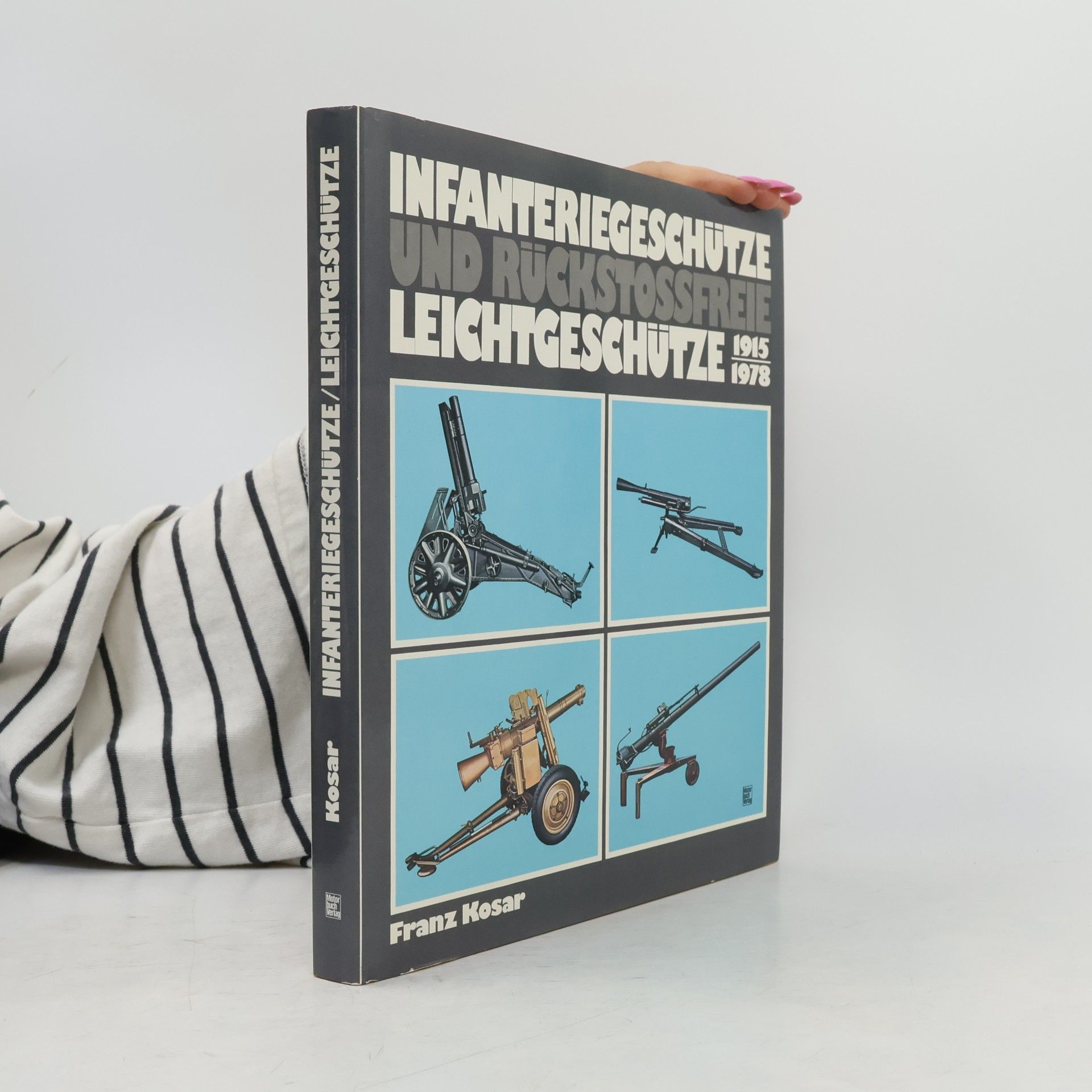 Franz Kosar Infanteriegeschütze und rückstossfreie Leichtgeschütze
