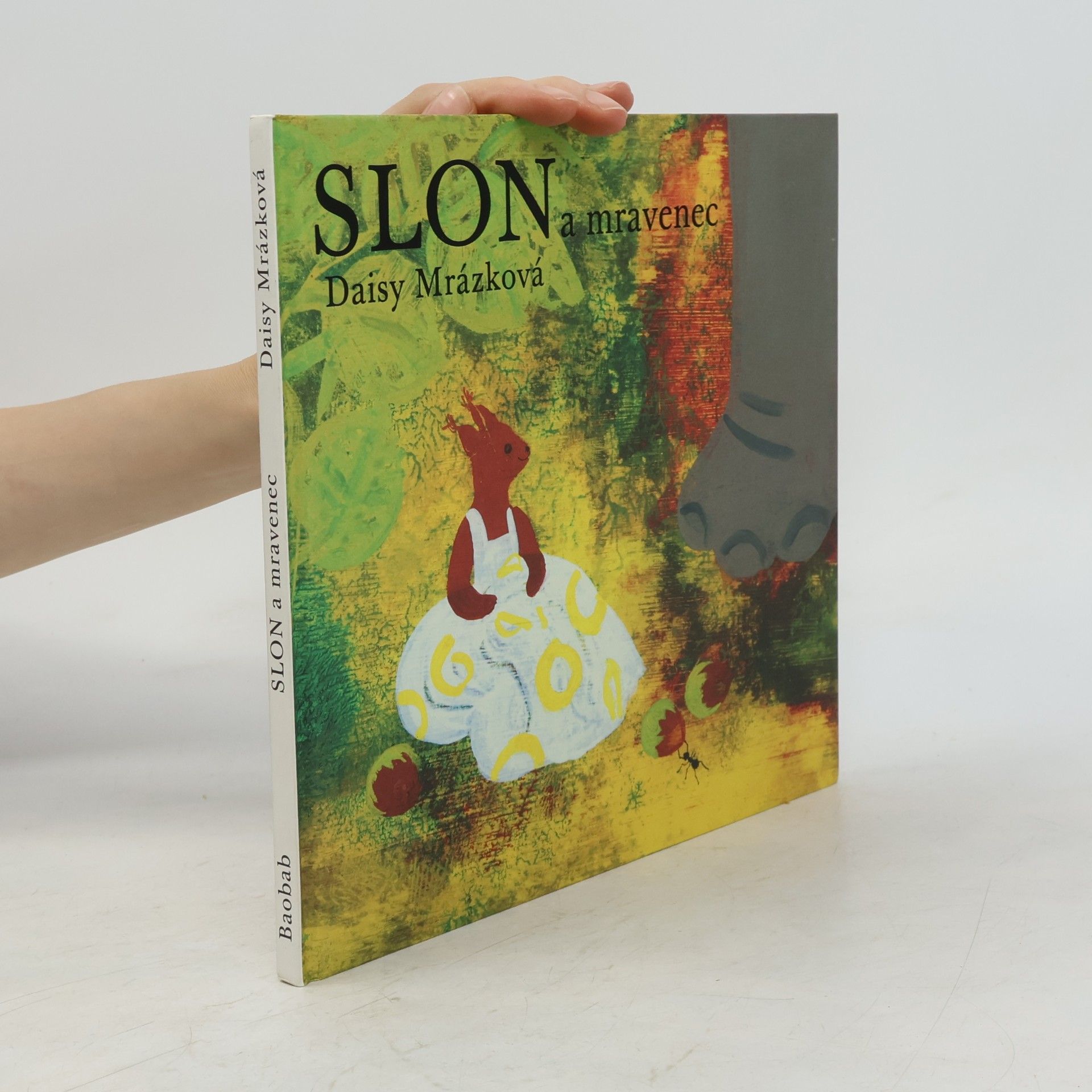 Daisy Mrázková Slon a mravenec