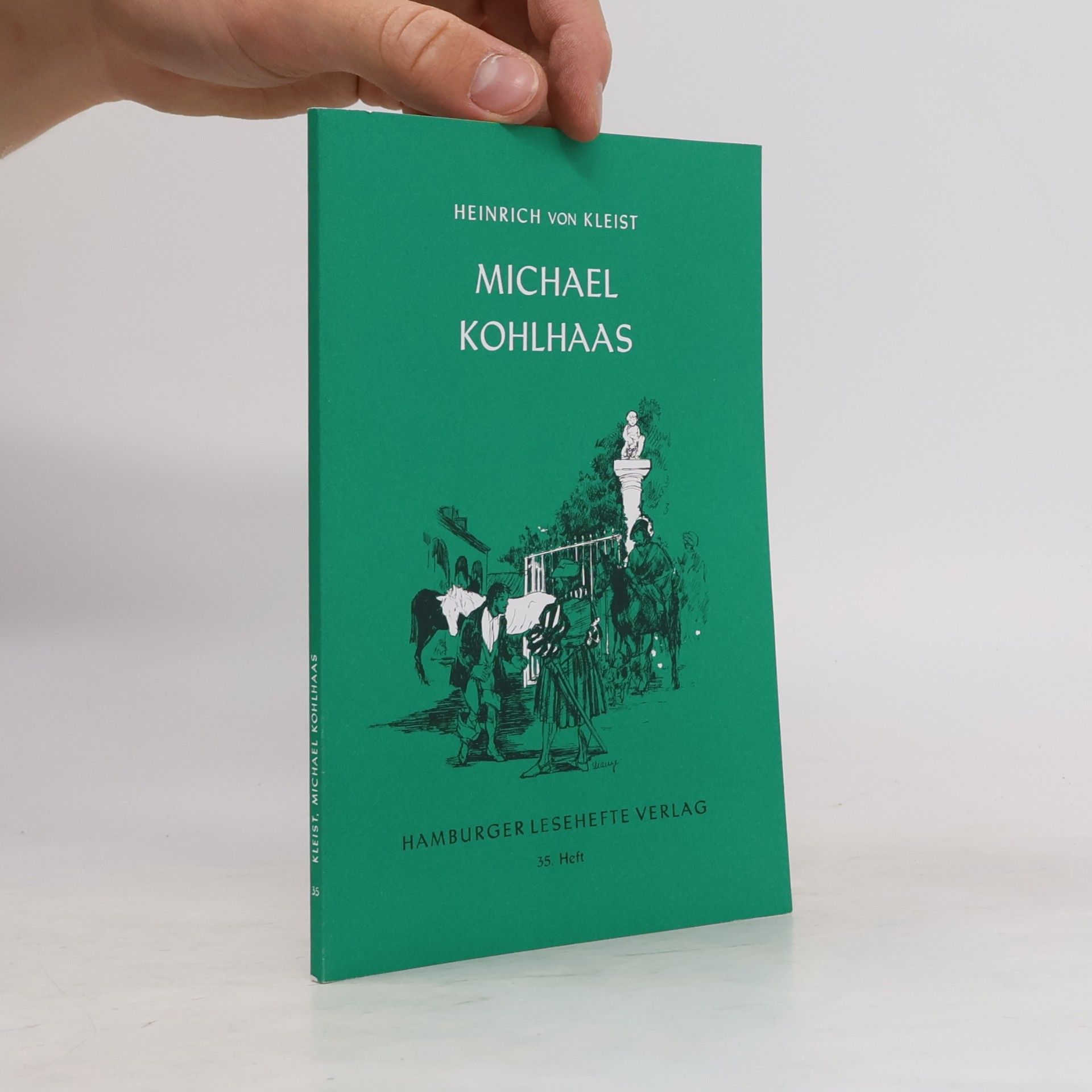 Heinrich von Kleist Michael Kohlhaas