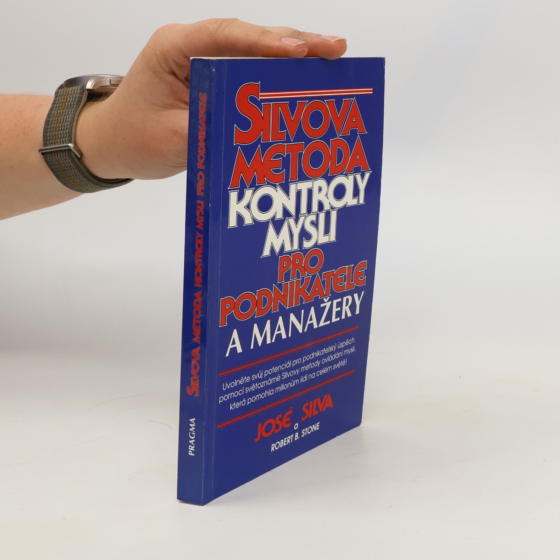 José Silva Silvova metoda kontroly mysli